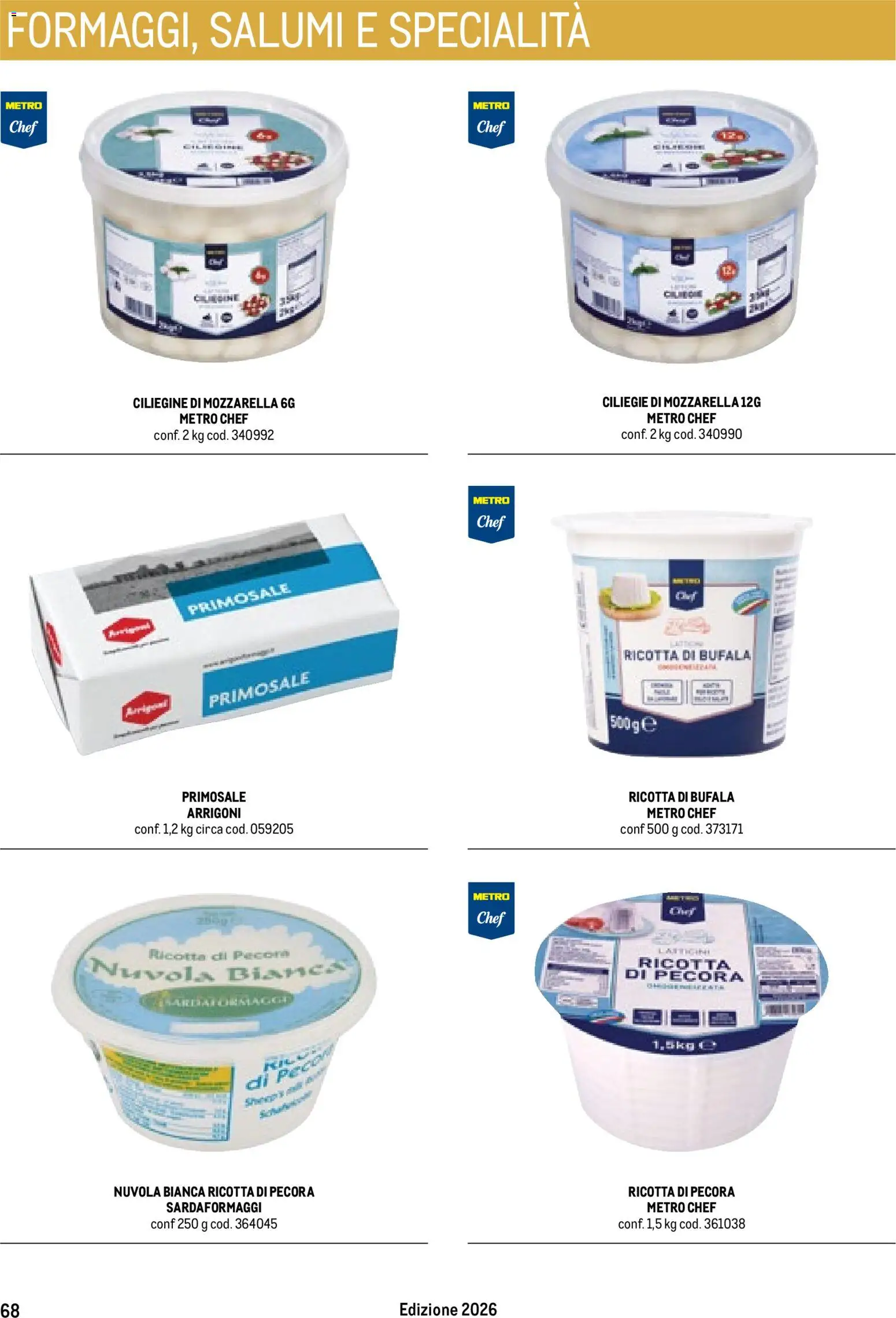 Volantino Metro del 17/10/2025 | Pagina: 68 | Prodotti: Mozzarella, Ricotta, Ricotta di pecora, Specialità