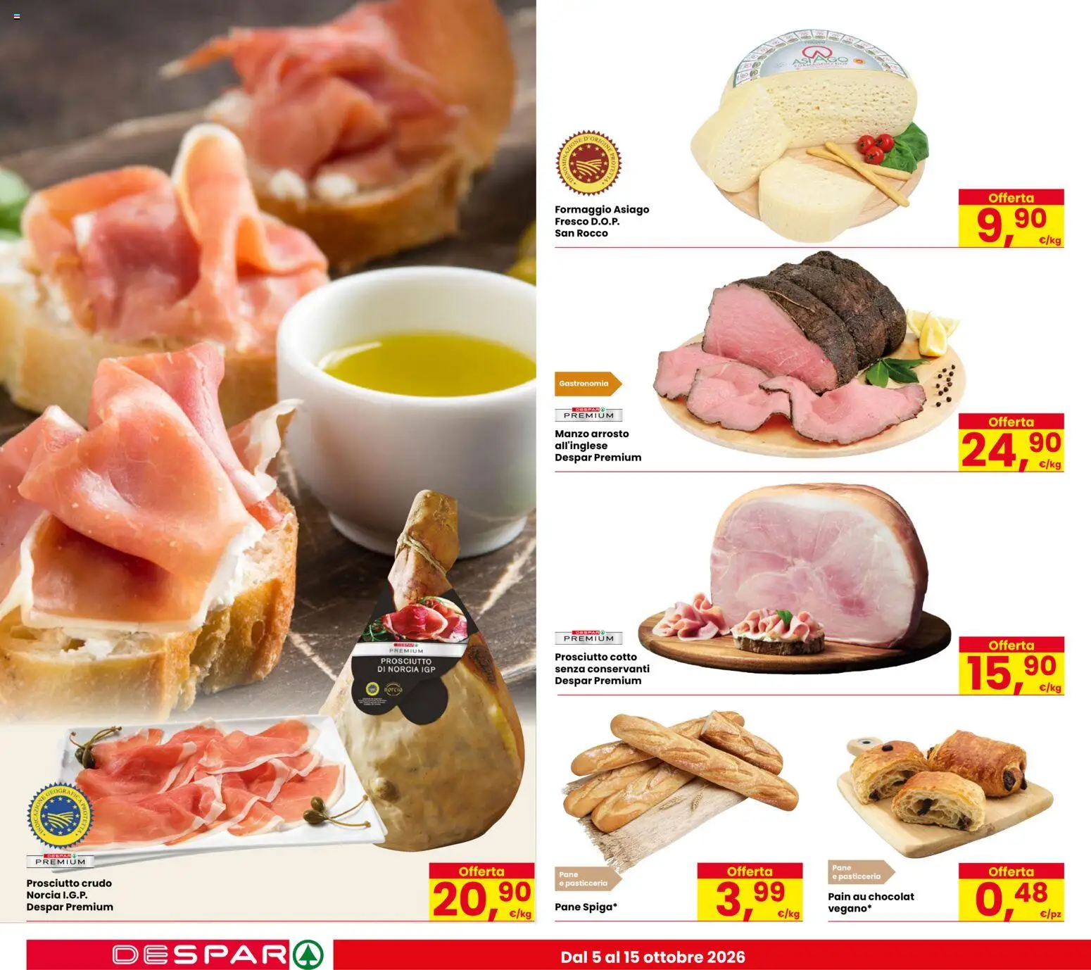 Volantino Despar del 06/10/2026 | Pagina: 10 | Prodotti: Prosciutto Crudo, Prosciutto Cotto, Pane, Formaggio asiago