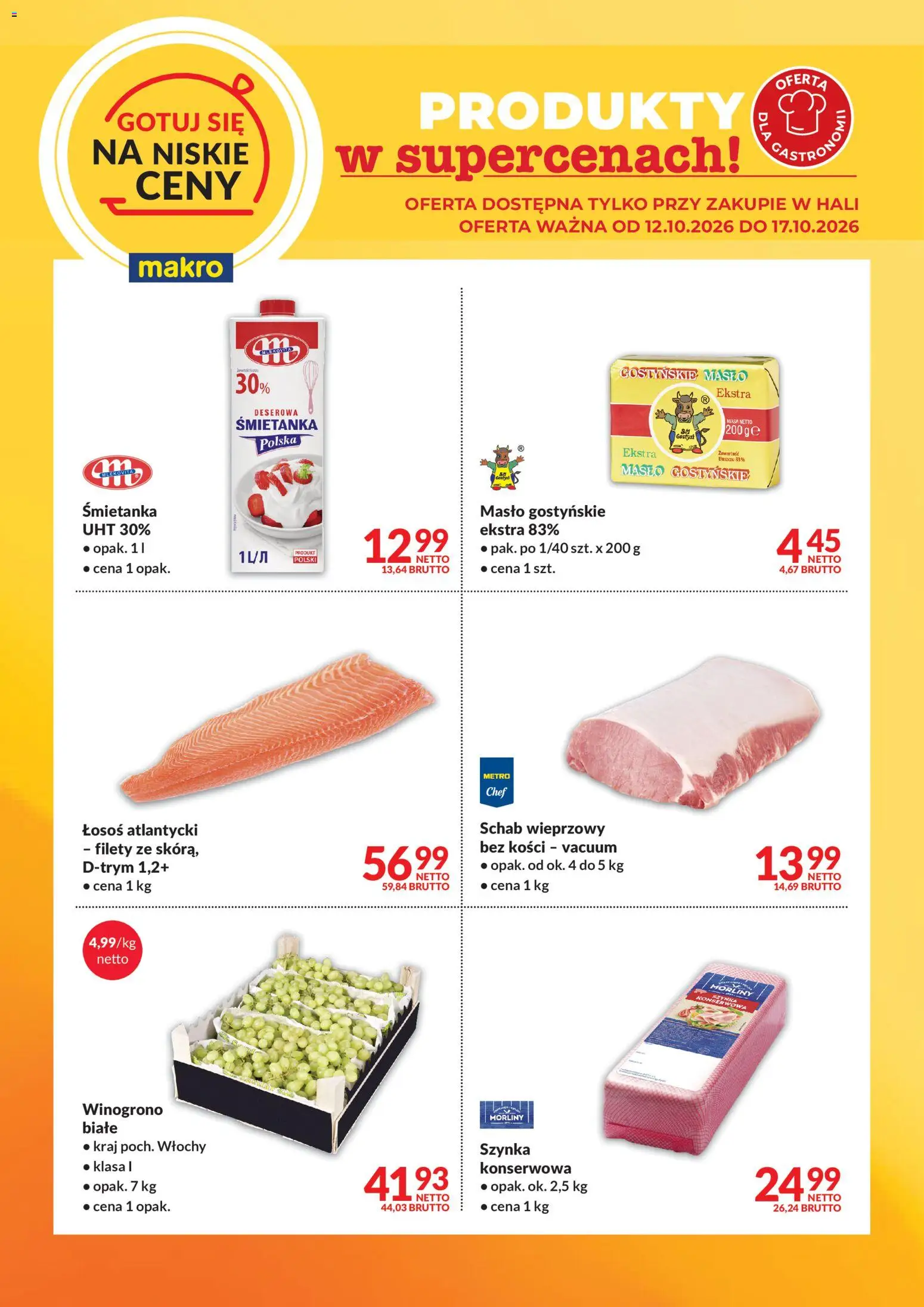 Makro gazetka - Gotuj się na niskie ceny od 12.10.2026 | Strona: 2 | Produkty: Schab, Łosoś atlantycki, Schab wieprzowy, Szynka