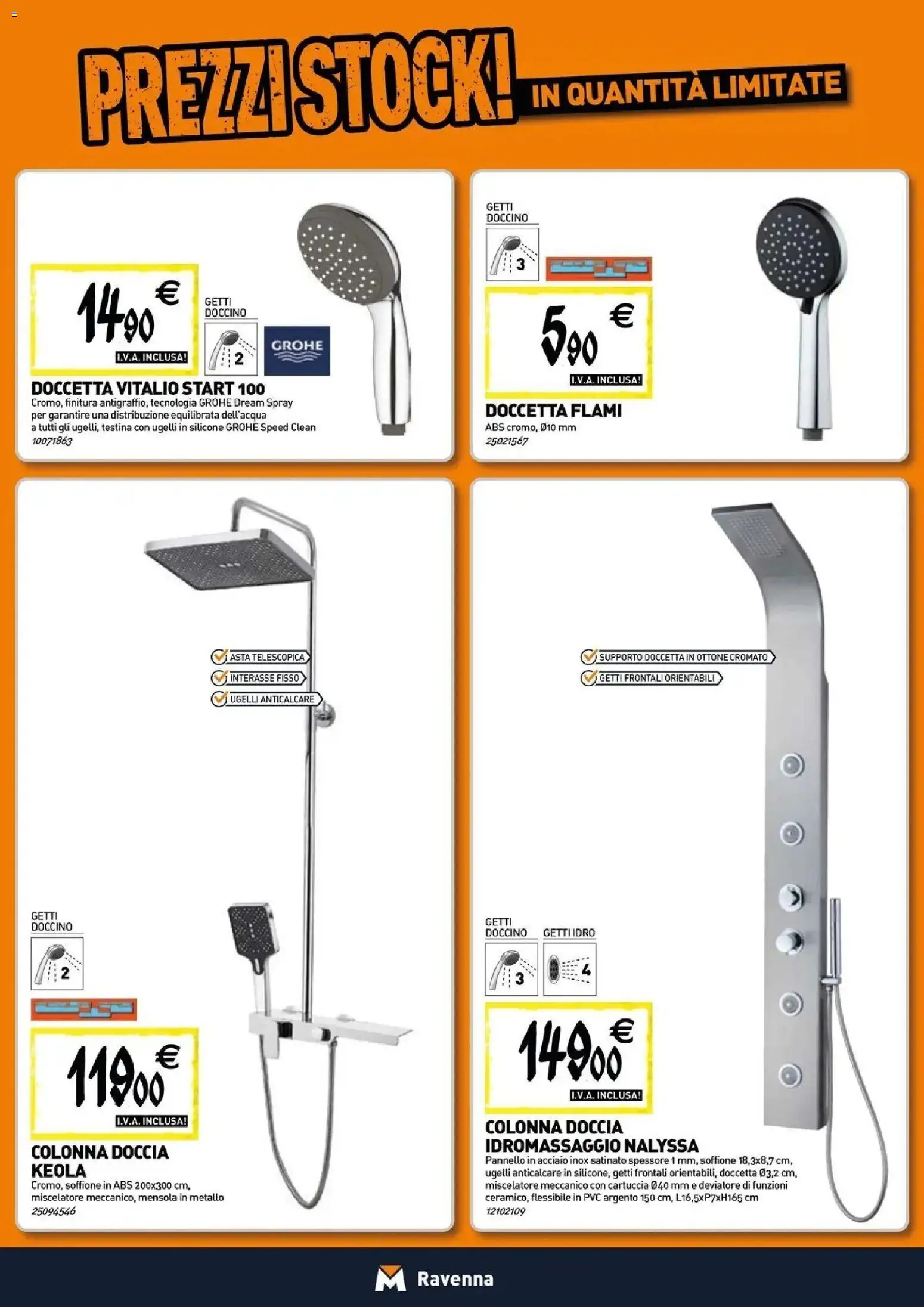 Nuovo TECNOMAT - Straordinari prezzi stock! dal 30/07/2026 > offerte anteprima 🛍️ | Pagina: 3 | Prodotti: Anticalcare, Miscelatore, Silicone, Doccia