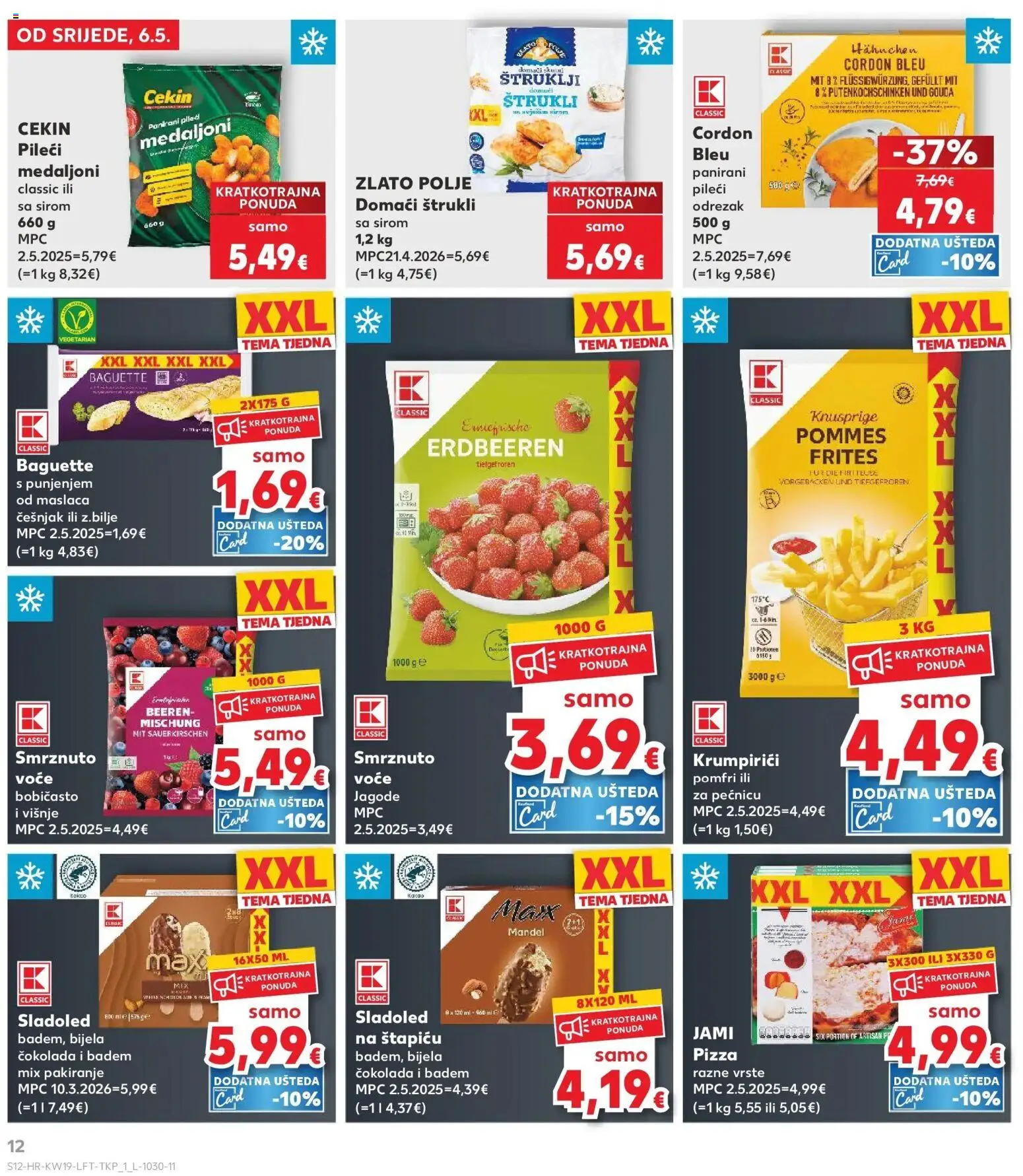 Kaufland katalog | vrijedi od 06.05.2026 | Stranica: 12 | Proizvodi: Pileći medaljoni, Čokolada, Jagode, Badem