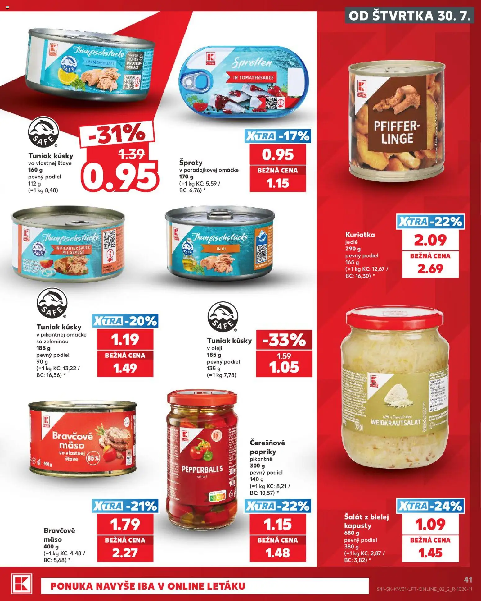 Nové Kaufland akcie – leták je platný od 30.07.2026 | Strana: 41 | Produkty: Tuniak, Protein, Bravčové mäso, Šalát