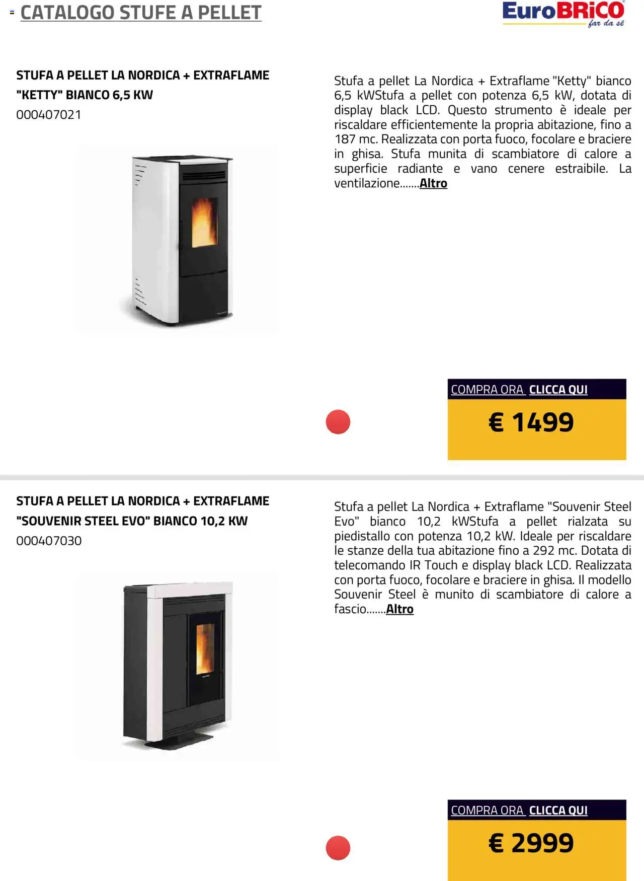 Volantino Eurobrico del 23.07.2025 | Pagina: 35 | Prodotti: Pellet, Telecomando, Stufa a pellet, Stufa