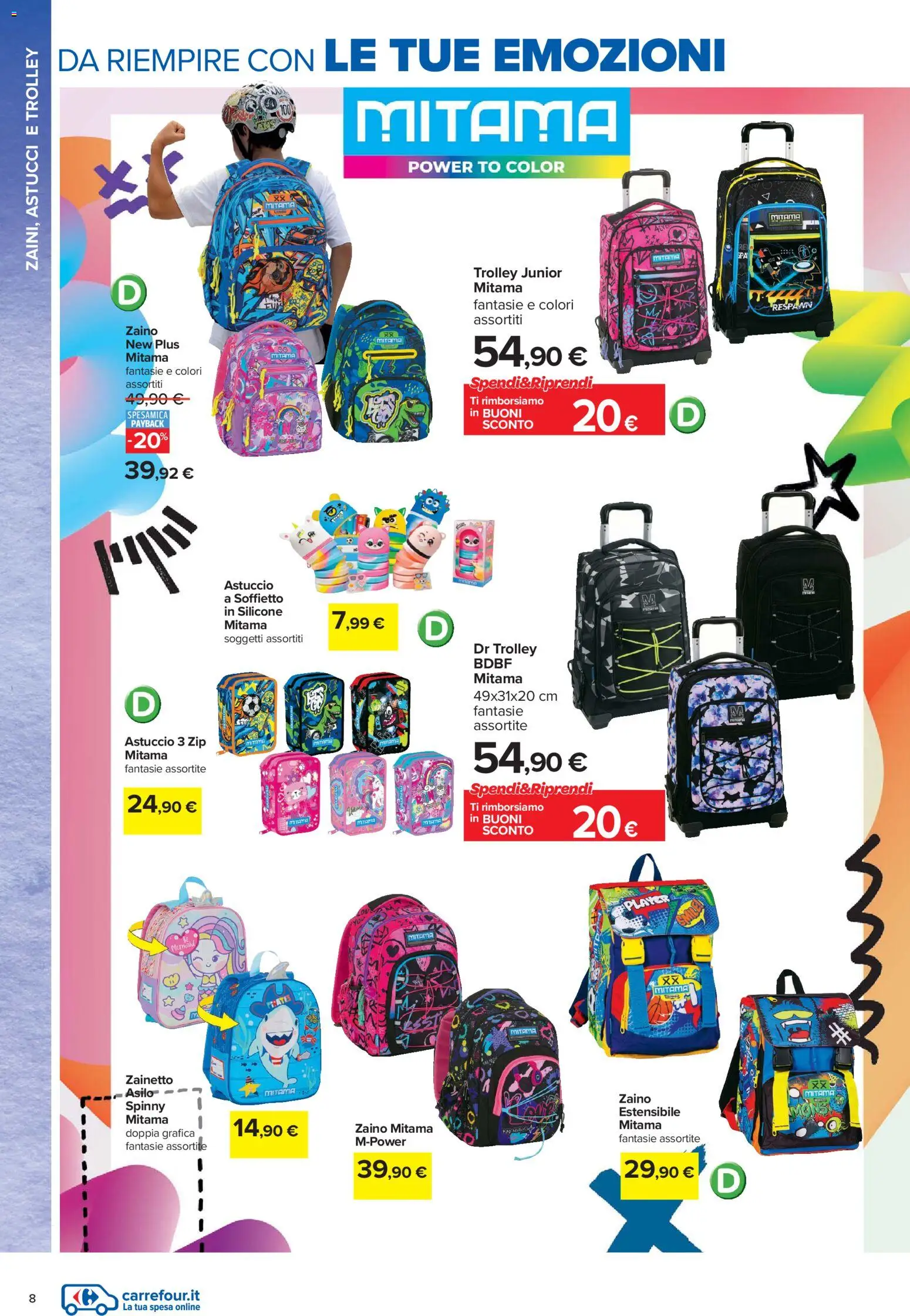 Volantino Carrefour del 22/07/2026 | Pagina: 8 | Prodotti: Zaino, Astuccio, Silicone, Trolley