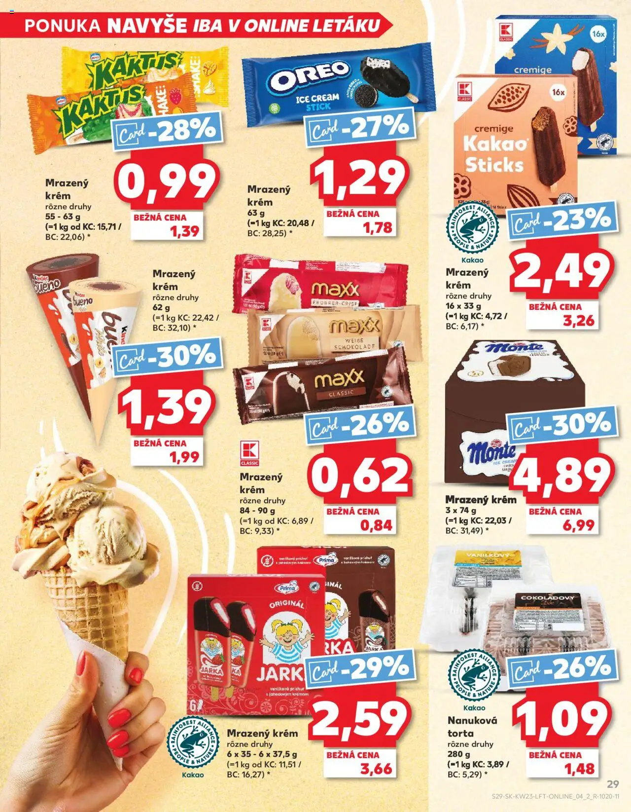 Nové Kaufland akcie – leták je platný od 05.06.2025 | Strana: 29 | Produkty: Kinder Bueno, Torta, Krém, Kakao