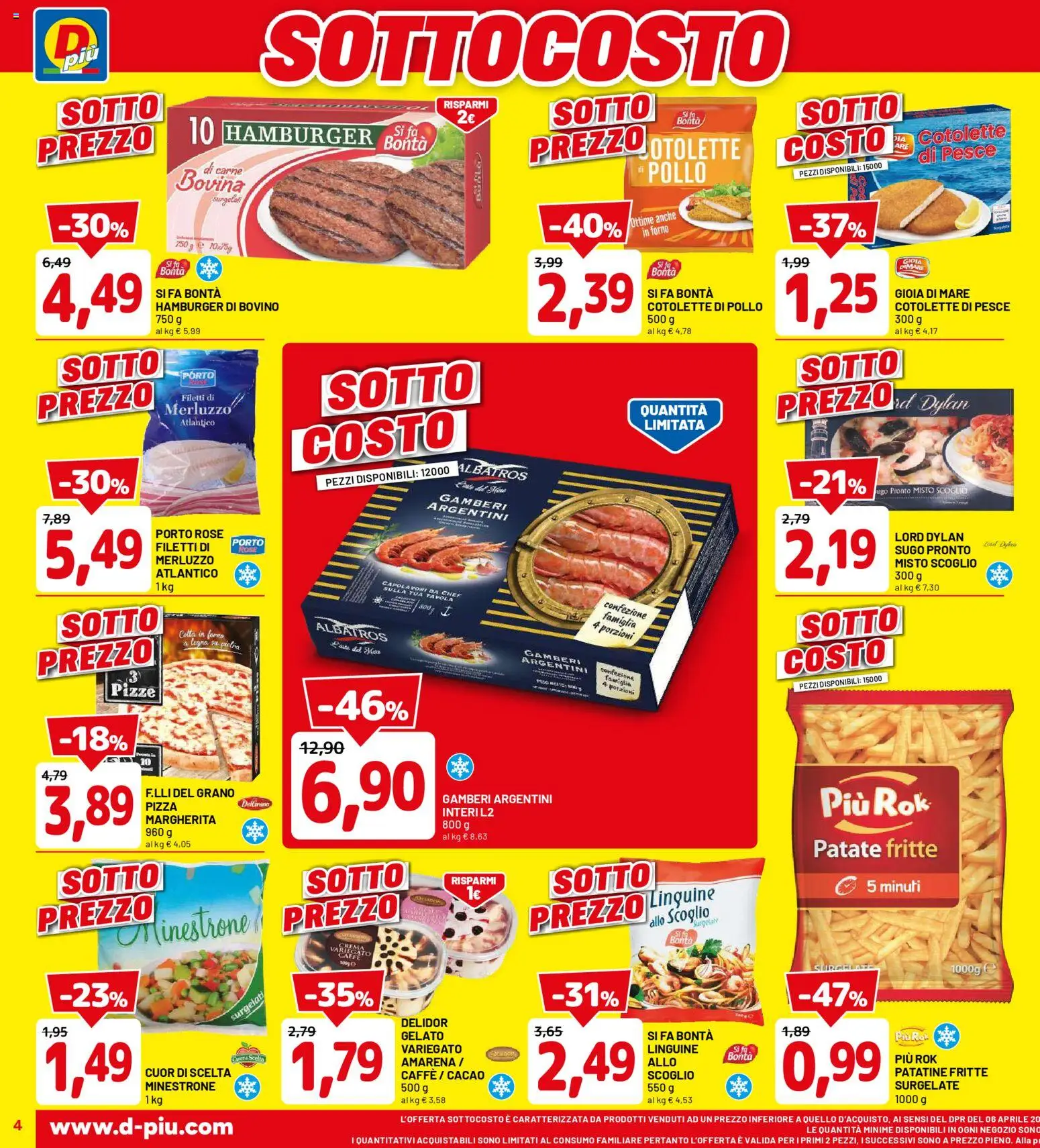 Volantino D Più del 09.04.2026 | Pagina: 4 | Prodotti: Minestrone, Crema, Caffè, Patate