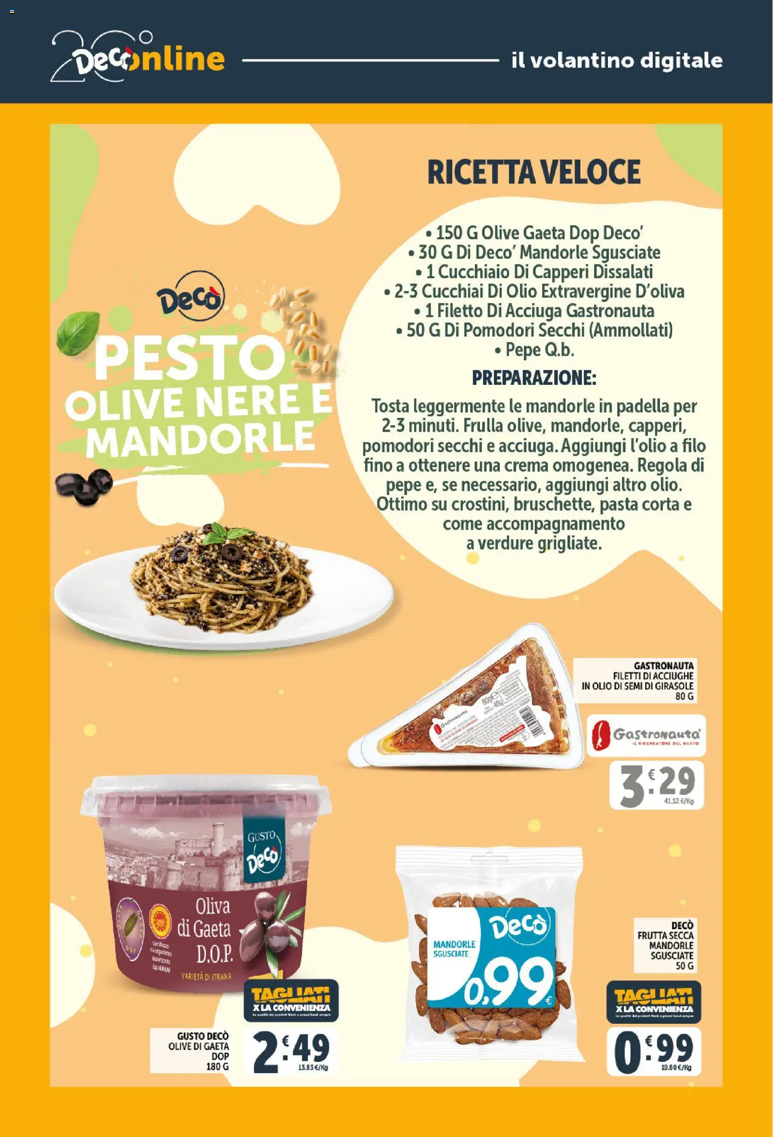 Volantino Decò del 10/07/2026 | Pagina: 22 | Prodotti: Pepe, Pesto, Padella, Pomodori secchi