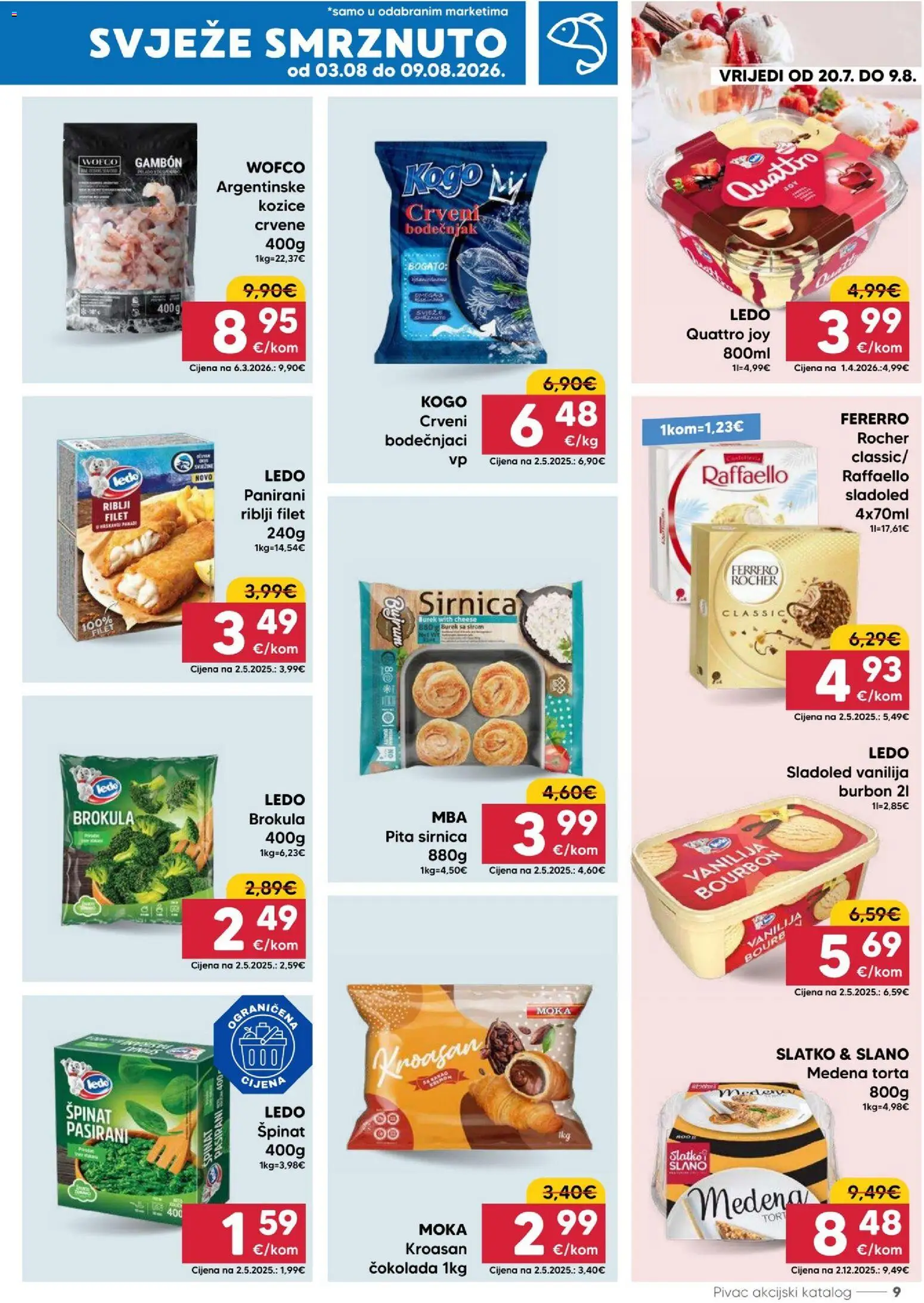 Pivac katalog | vrijedi od 03.08.2026 | Stranica: 9 | Proizvodi: Riblji filet, Pita, Ledo, Raffaello