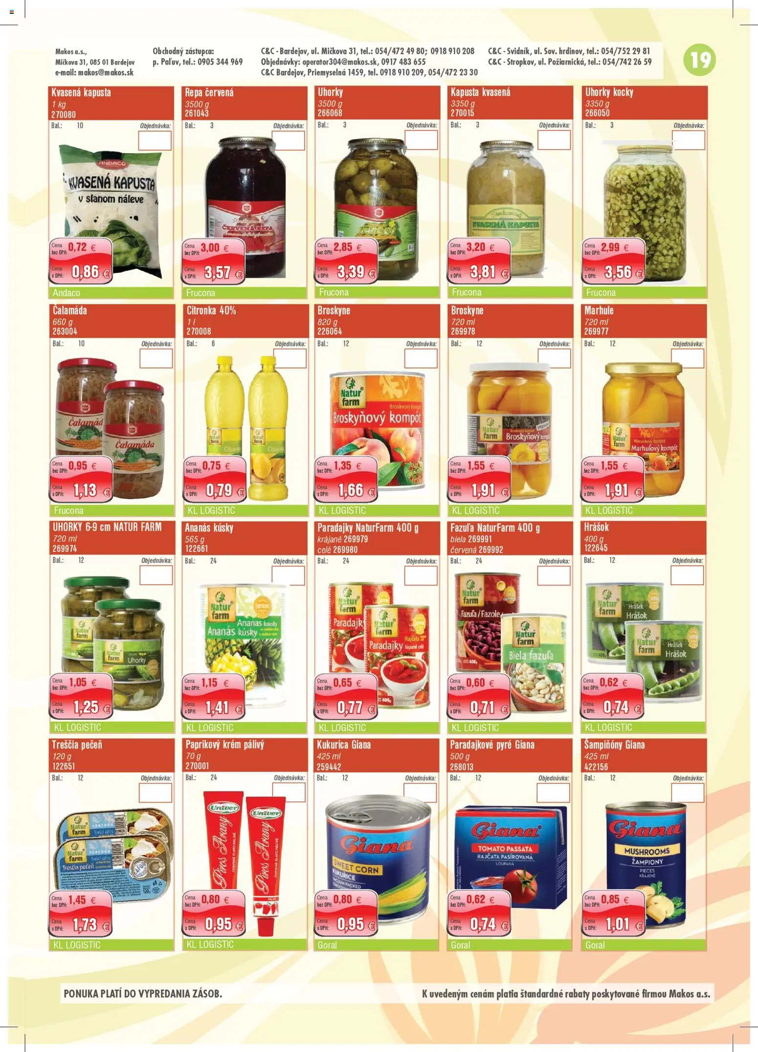 Nové Makos akcie – leták je platný od 04.05.2026 | Strana: 19 | Produkty: Paradajky, Fazuľa, Ananás, Broskyne