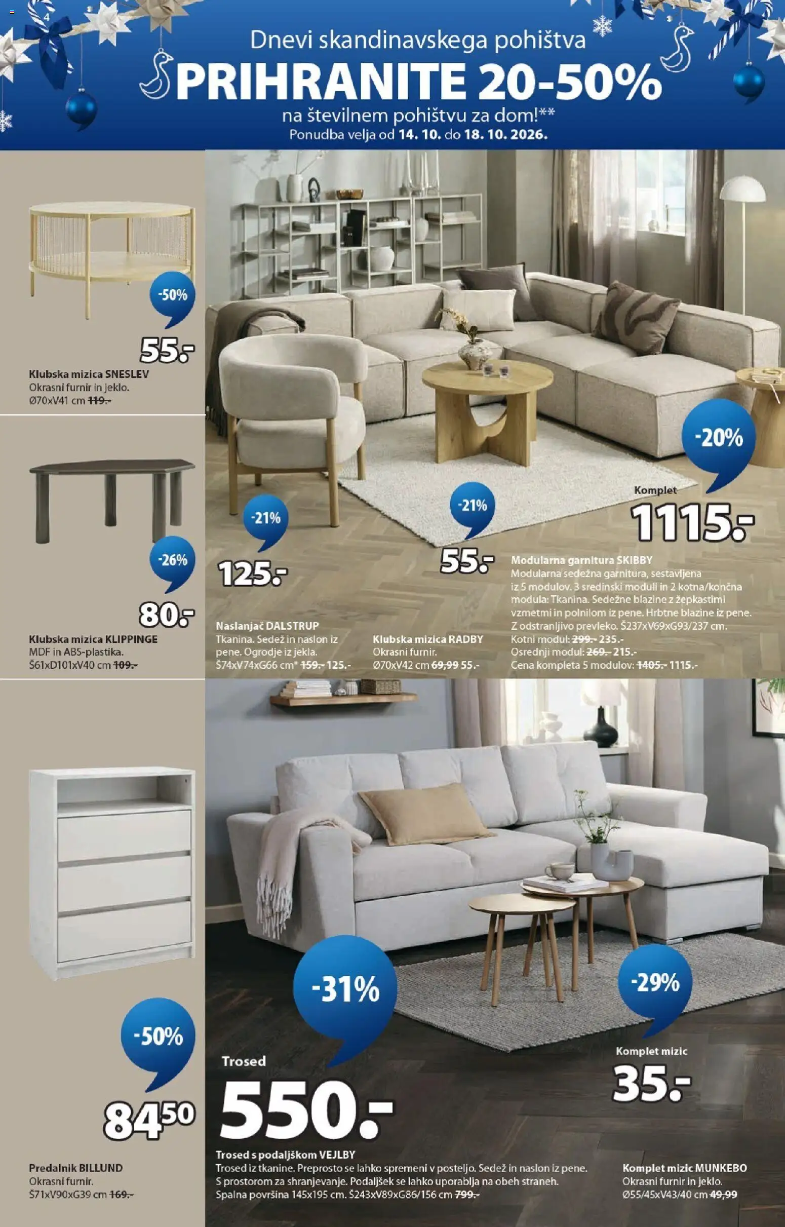 Novi JYSK katalog ponudbe – veljaven od 14.10.2026 | Stran: 4 | Izdelki: Mizica, Trosed, Furnir, Predalnik