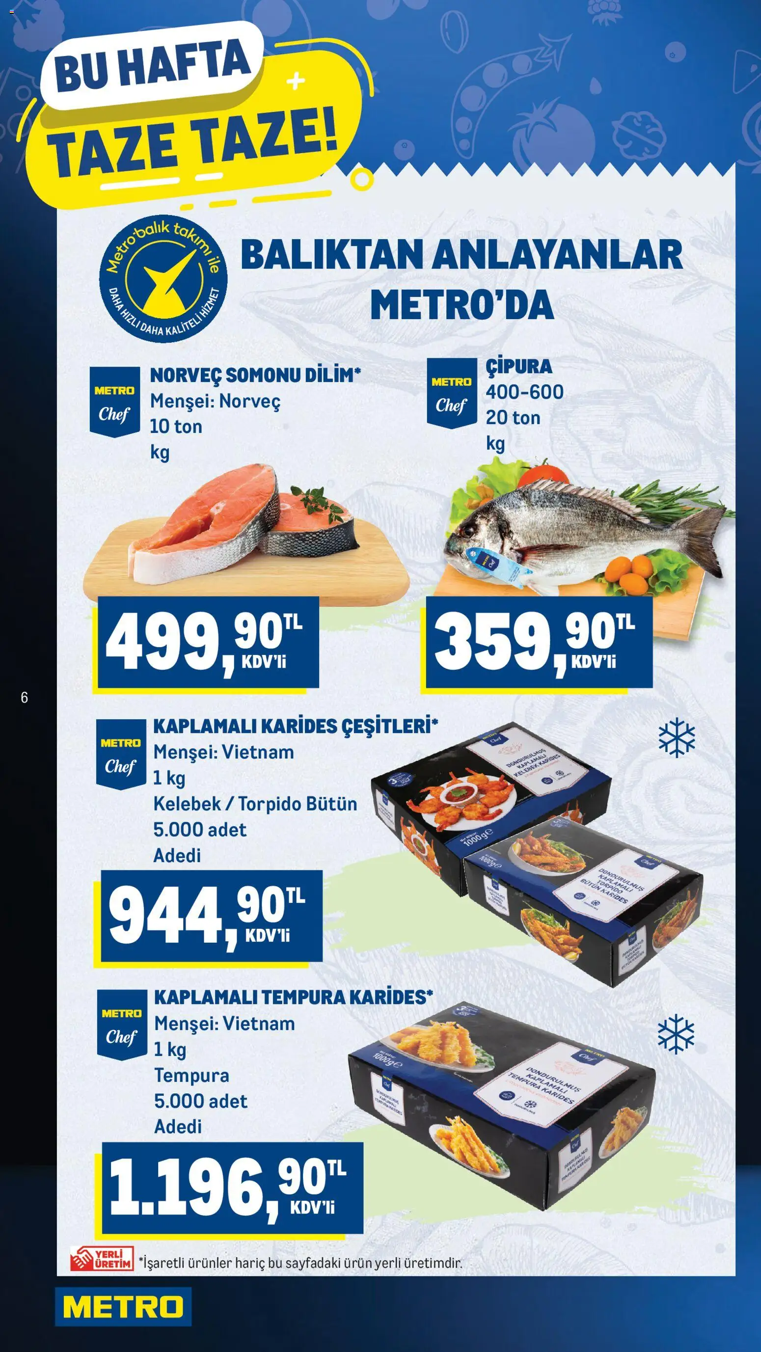 Metro Katalog - 08 Temmuz 2026 tarihinden itibaren geçerlidir | Sayfa: 6 | Ürünler: Balık, Çipura
