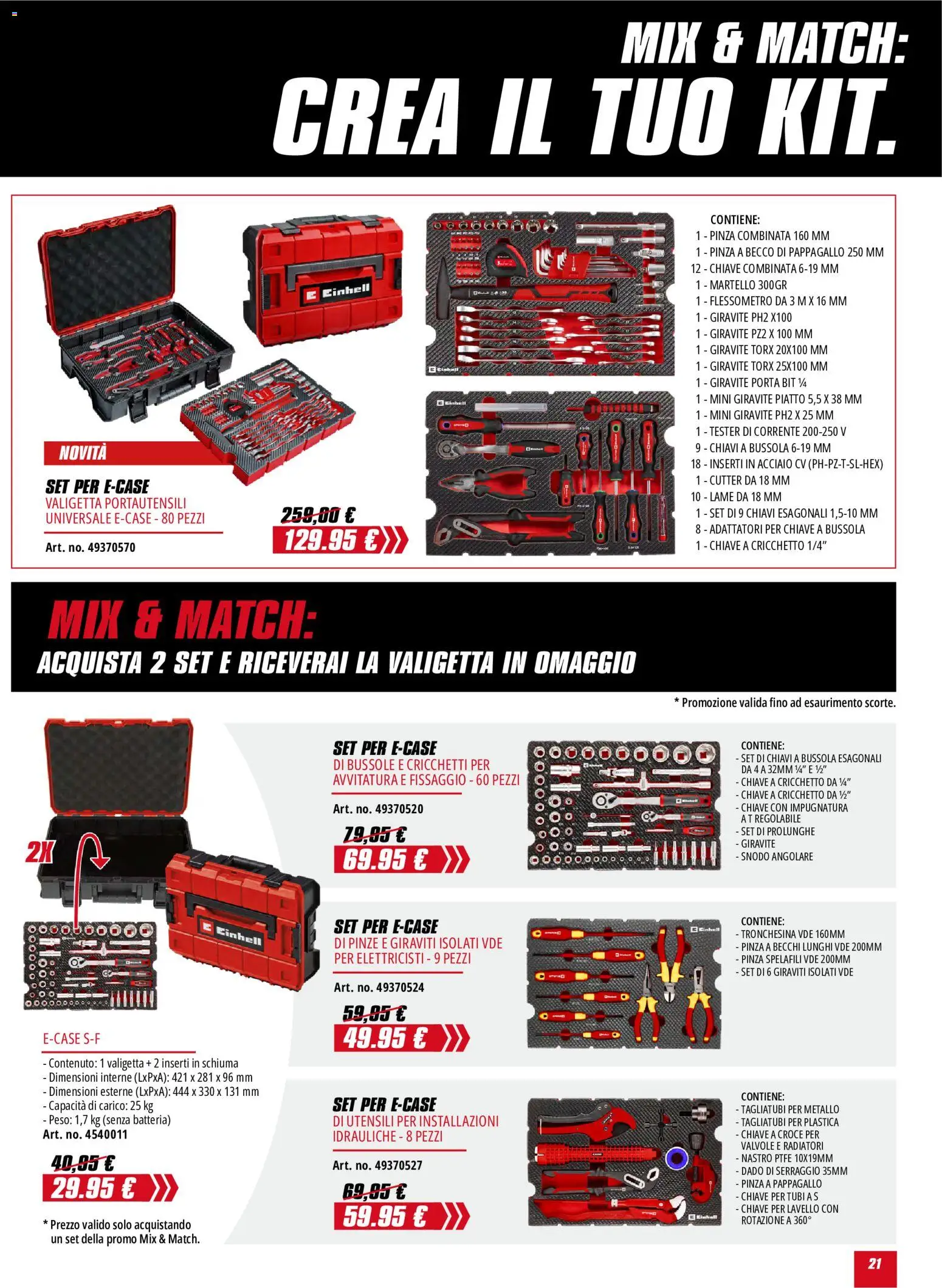 Volantino Einhell del 01/10/2026 | Pagina: 21 | Prodotti: Schiuma, Martello, Pinze, Batteria
