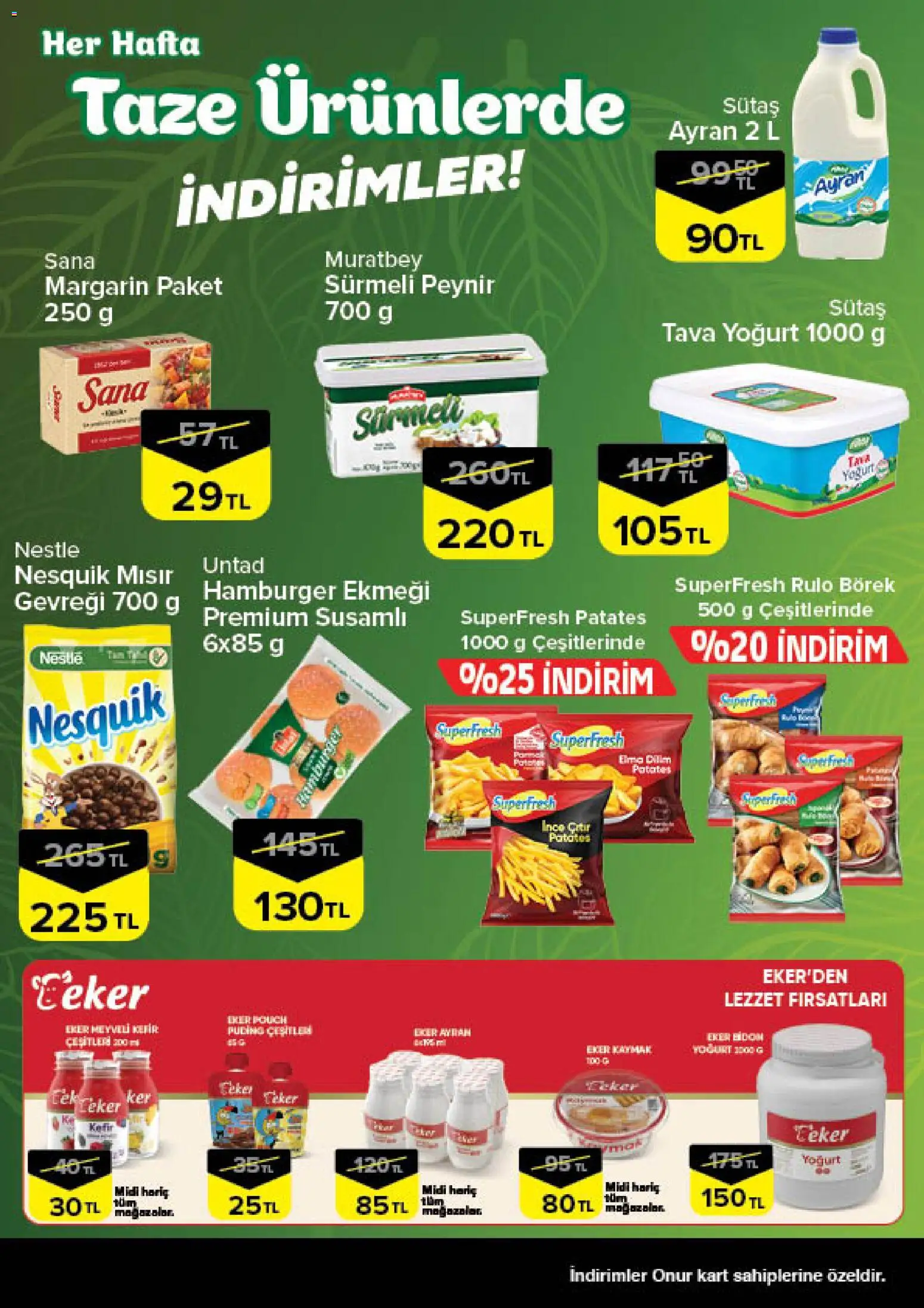 Onur Market - Taze Ürünlerde İndirimler - 01 Ekim 2026 tarihinden itibaren geçerlidir | Sayfa: 3 | Ürünler: Kefir, Peynir, Yoğurt, Mısır
