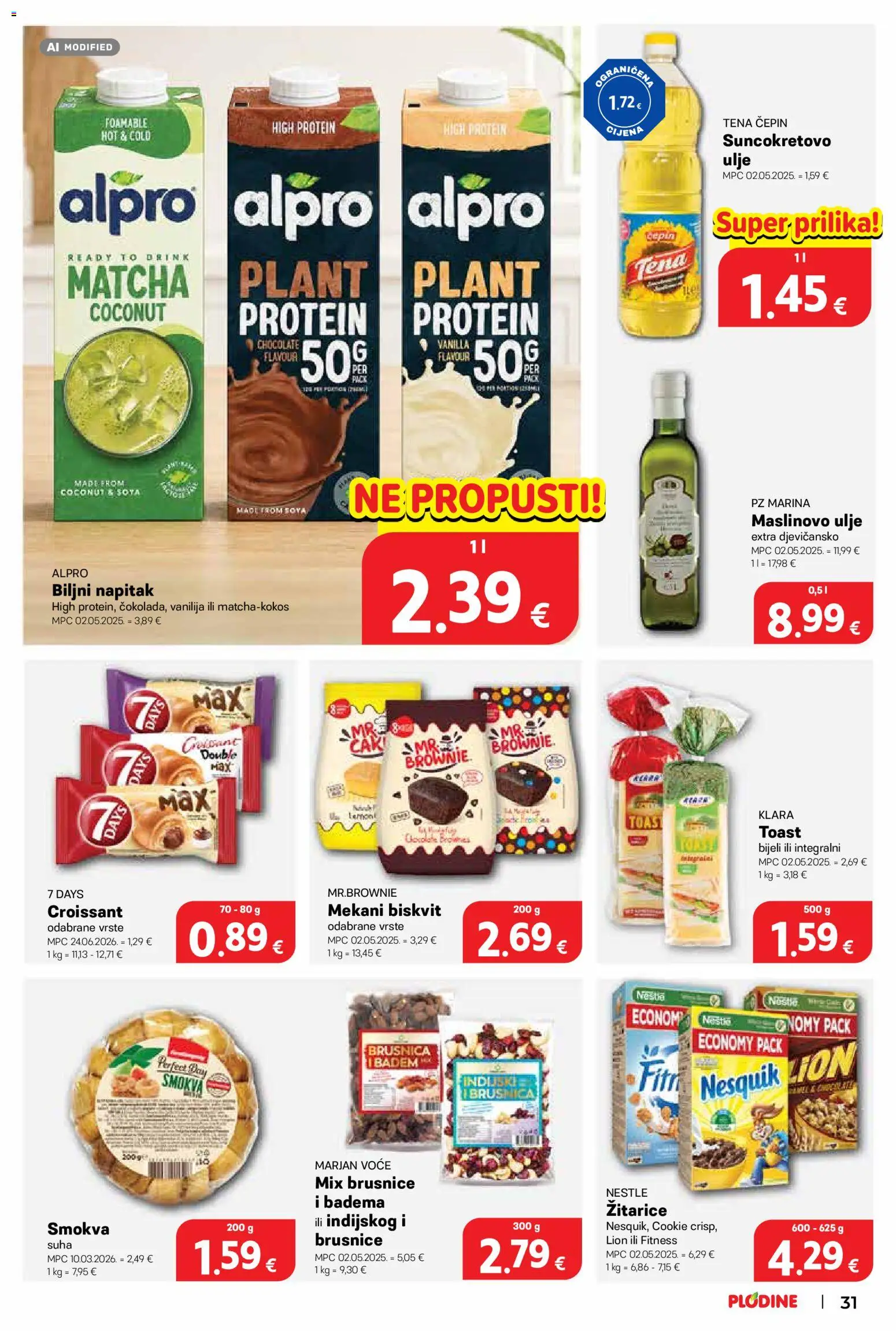 Plodine katalog | vrijedi od 19.08.2026 | Stranica: 31 | Proizvodi: Biljni napitak, Ulje, Žitarice, Biskvit