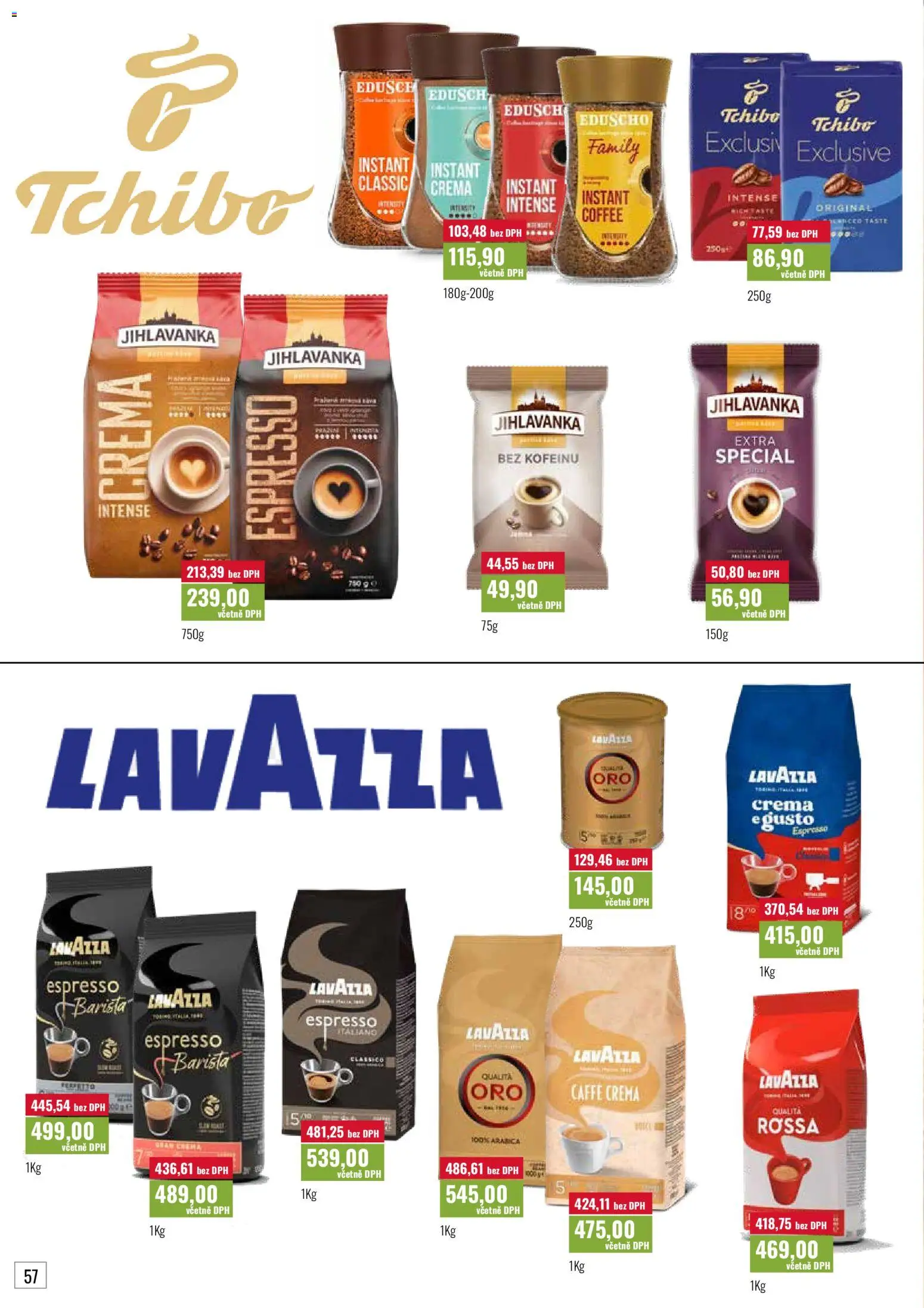 Ratio leták od 01.08.2026 | Strana: 58 | Produkty: Tchibo, Lavazza, Jihlavanka, Caffè crema