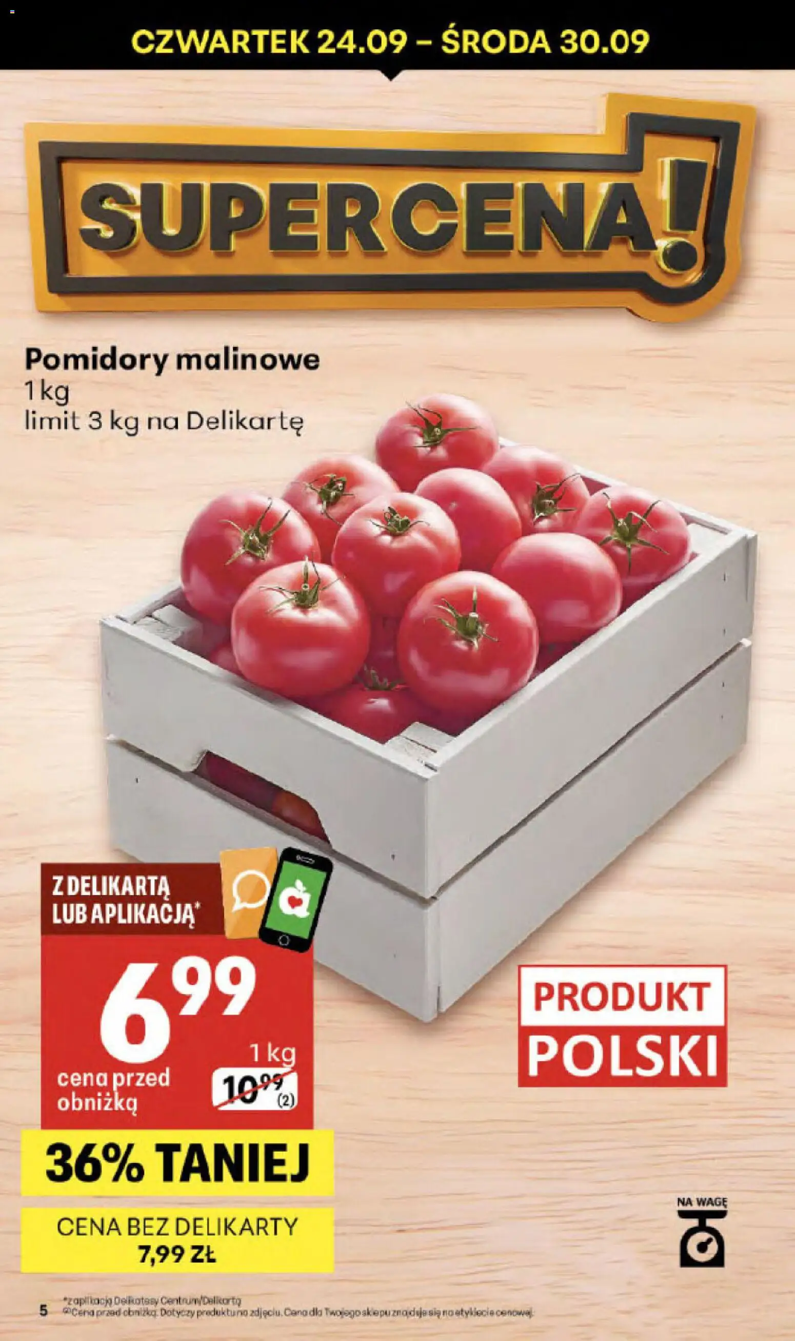 Delikatesy Centrum gazetka - Sklepy Własne od 24.09.2026 | Strona: 5 | Produkty: Pomidory malinowe, Delikatesy, Pomidory