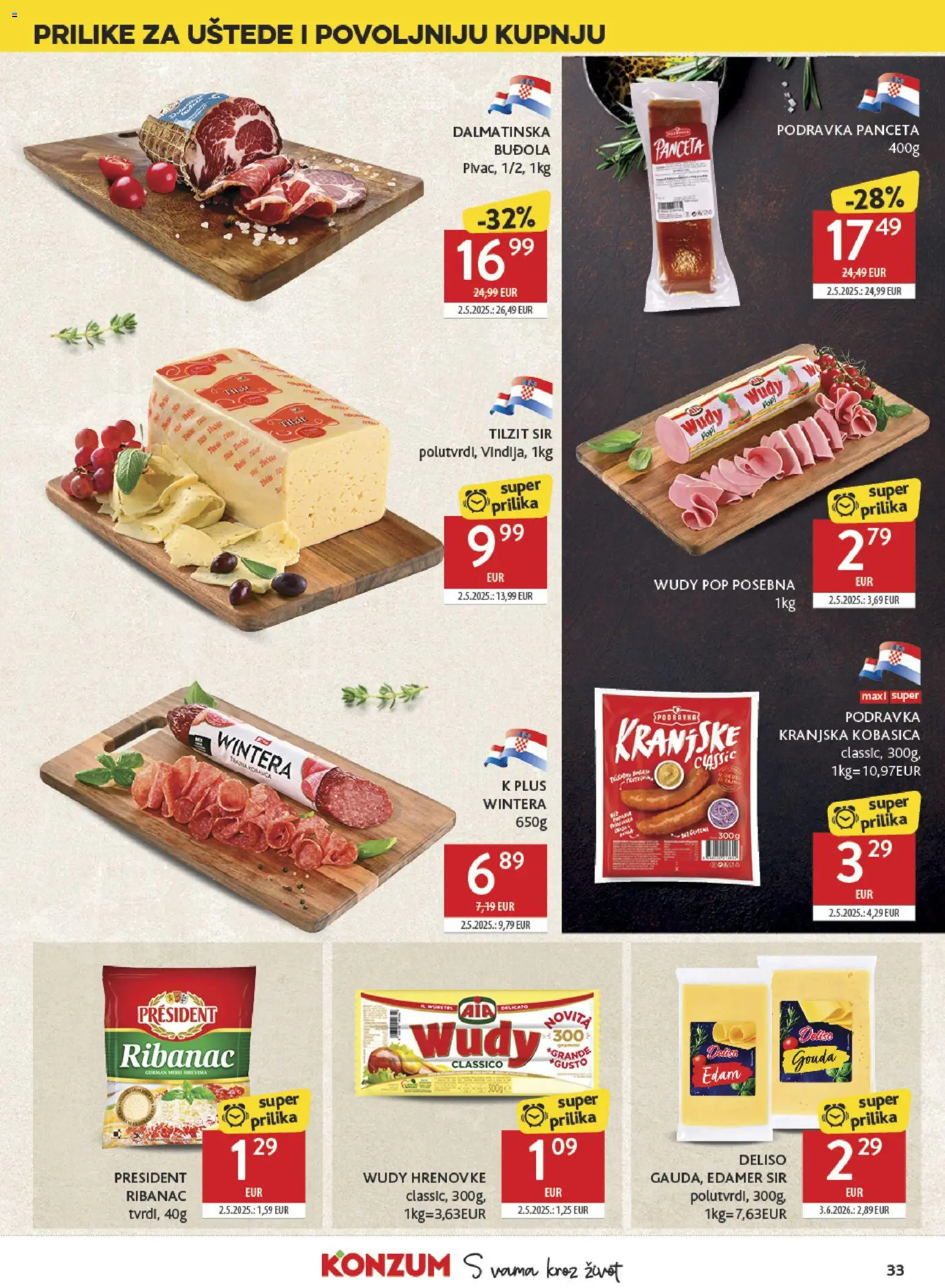 Konzum HR akciós ujság - amely érvényes a következő dátumtól: 2026.09.23. | Oldal: 33 | Termékek: Podravka, Président, Gouda