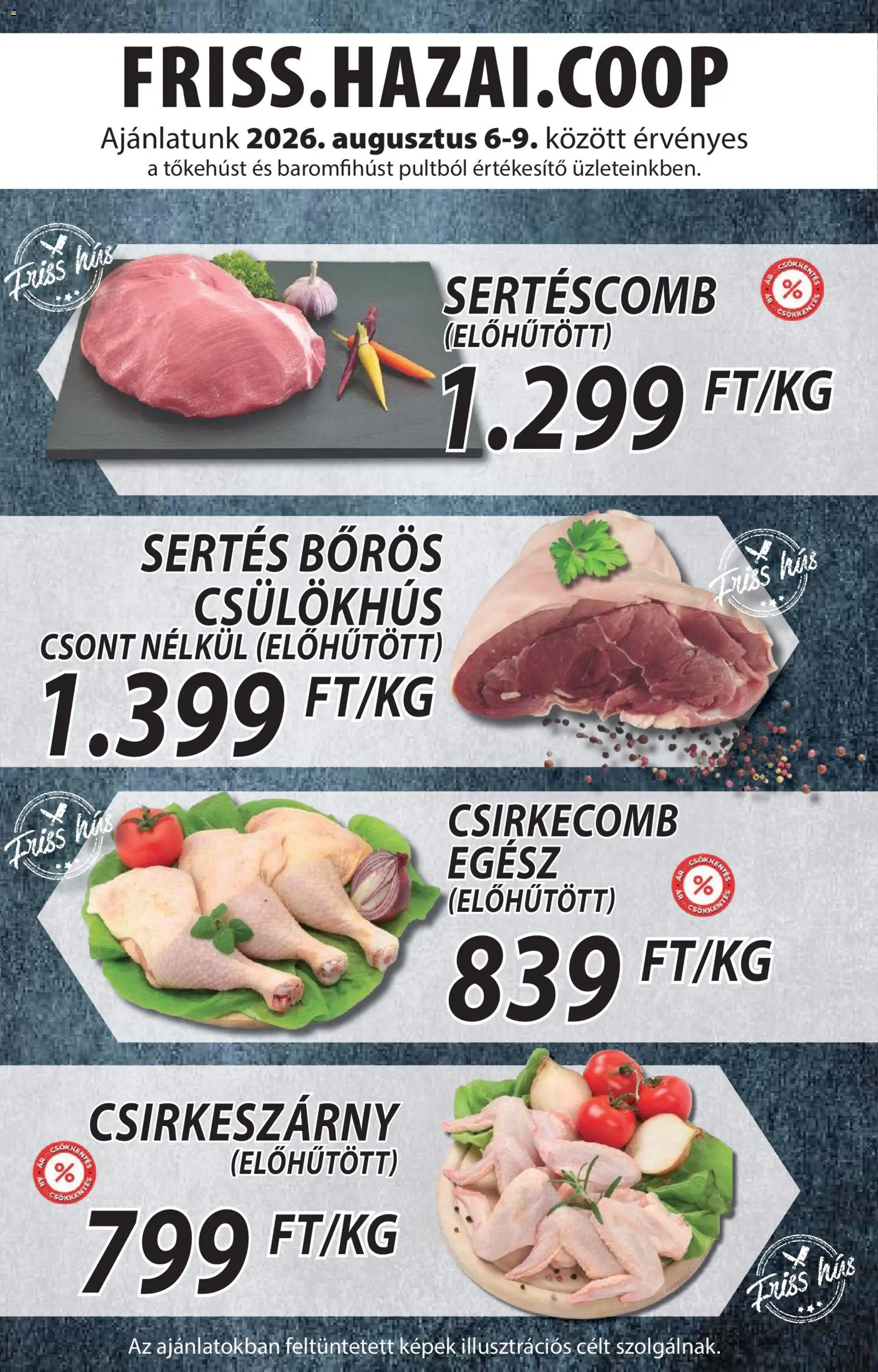 COOP Szolnok akciós ujság - amely érvényes a következő dátumtól: 2026.08.06. | Oldal: 3 | Termékek: Hús, Sertéscomb, Csirkecomb