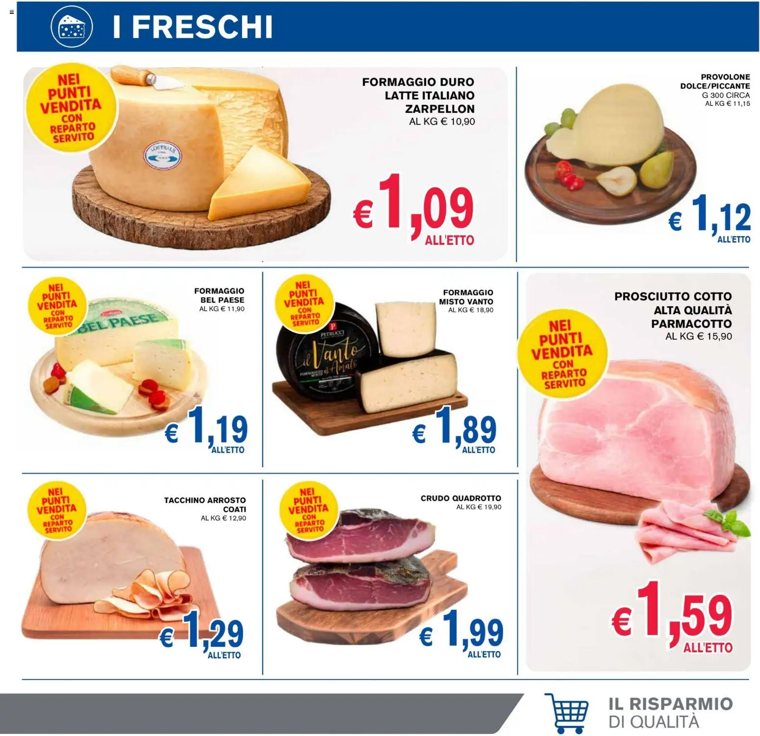 Volantino Coal del 13/08/2026 | Pagina: 5 | Prodotti: Prosciutto Cotto, Tacchino, Latte, Formaggio duro