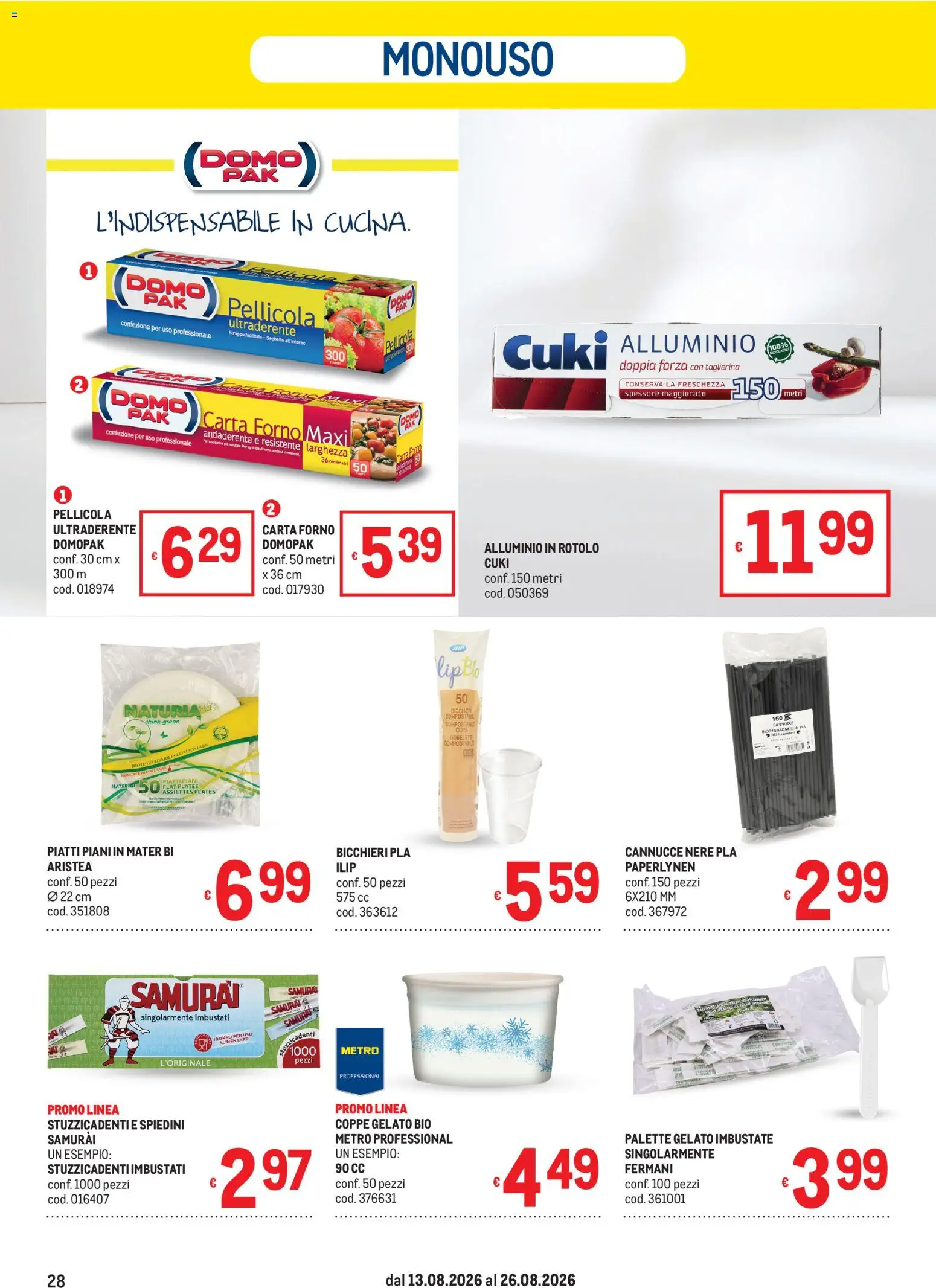 Volantino Metro del 13/08/2026 | Pagina: 28 | Prodotti: Gelato, Forno, Carta forno, Spiedini
