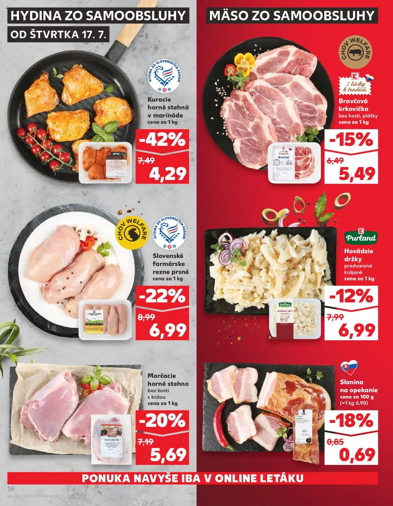 Nové Kaufland akcie – leták je platný od 17.07.2025 | Strana: 16 | Produkty: Gril, Slanina, Bravčová krkovička, Krkovička
