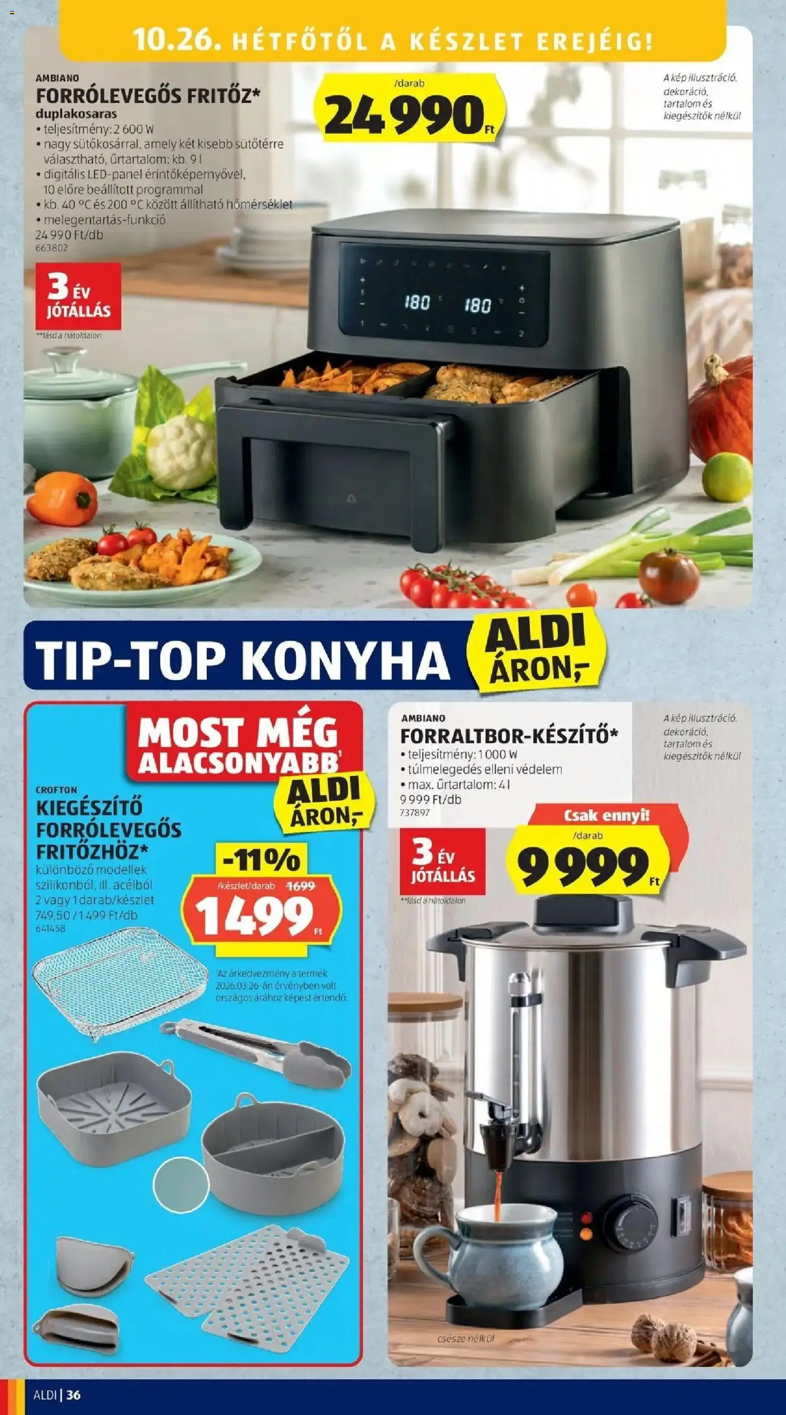 Aldi akciós ujság - amely érvényes a következő dátumtól: 2026.10.17. | Oldal: 36 | Termékek: Forrólevegős