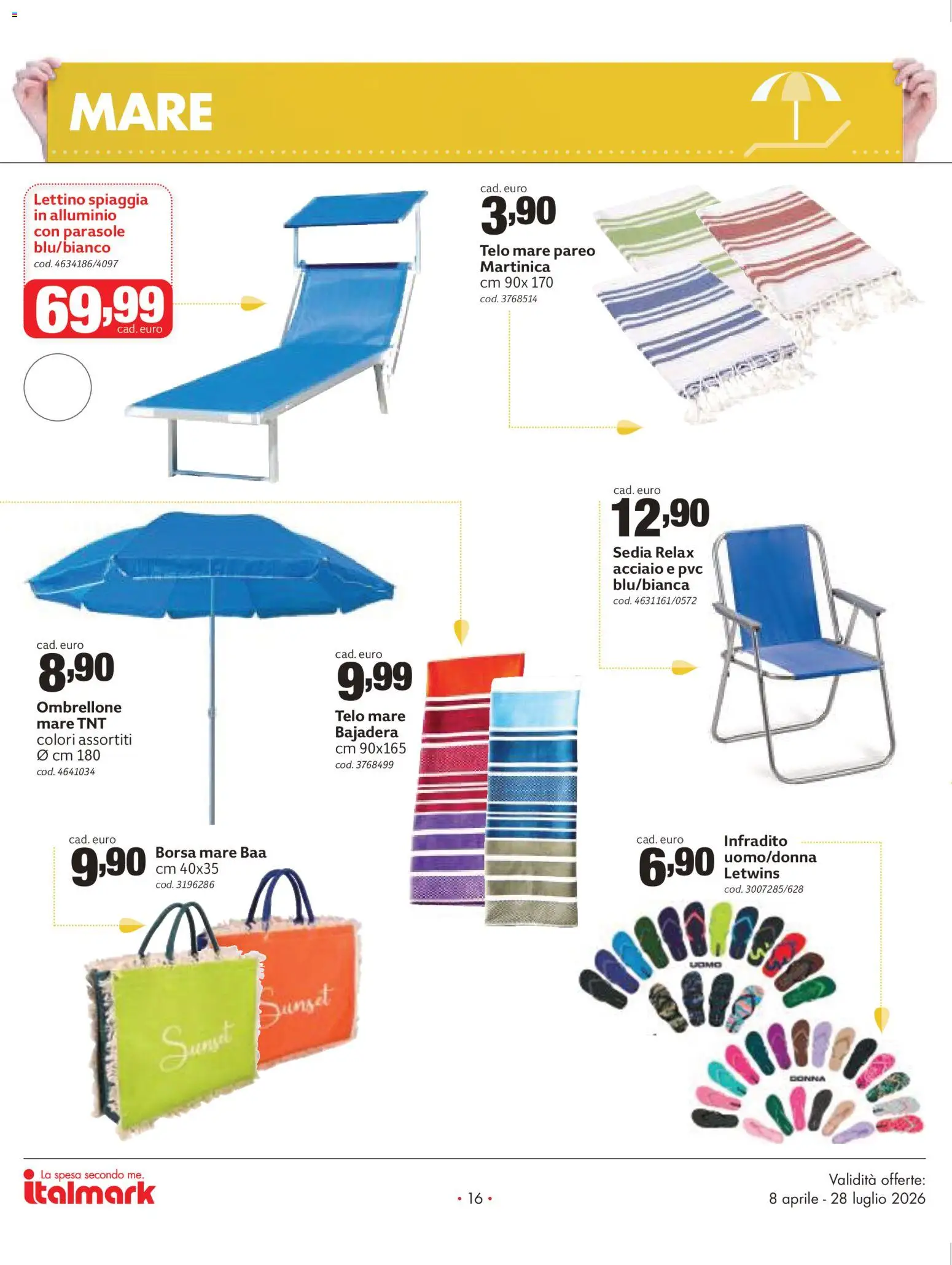 Volantino Italmark del 08.04.2026 | Pagina: 16 | Prodotti: Ombrellone, Infradito, Lettino, Borsa
