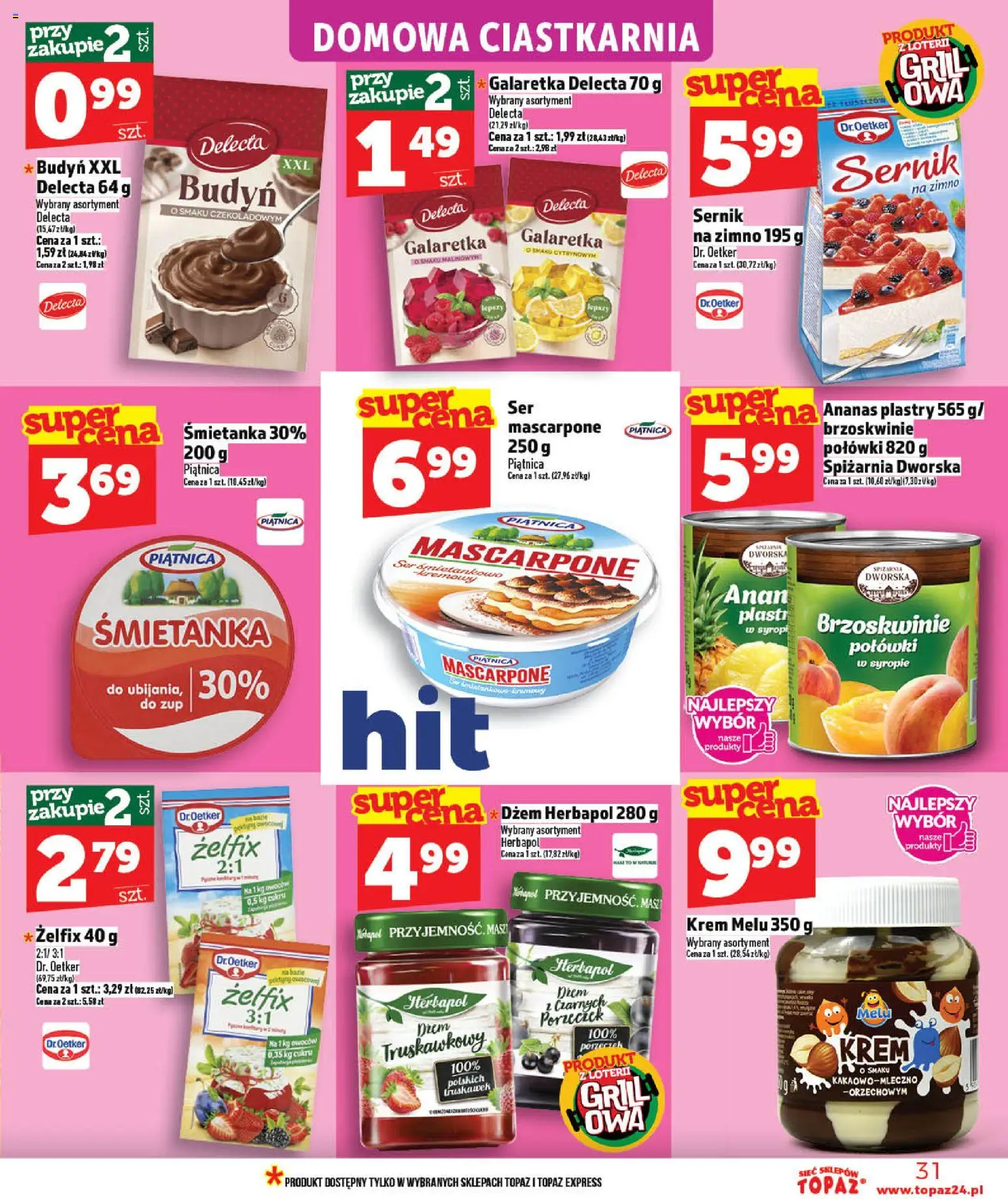 Topaz gazetka - MAZ od 07.05.2026 | Strona: 31 | Produkty: Grill, Dżem, Ananas, Brzoskwinie
