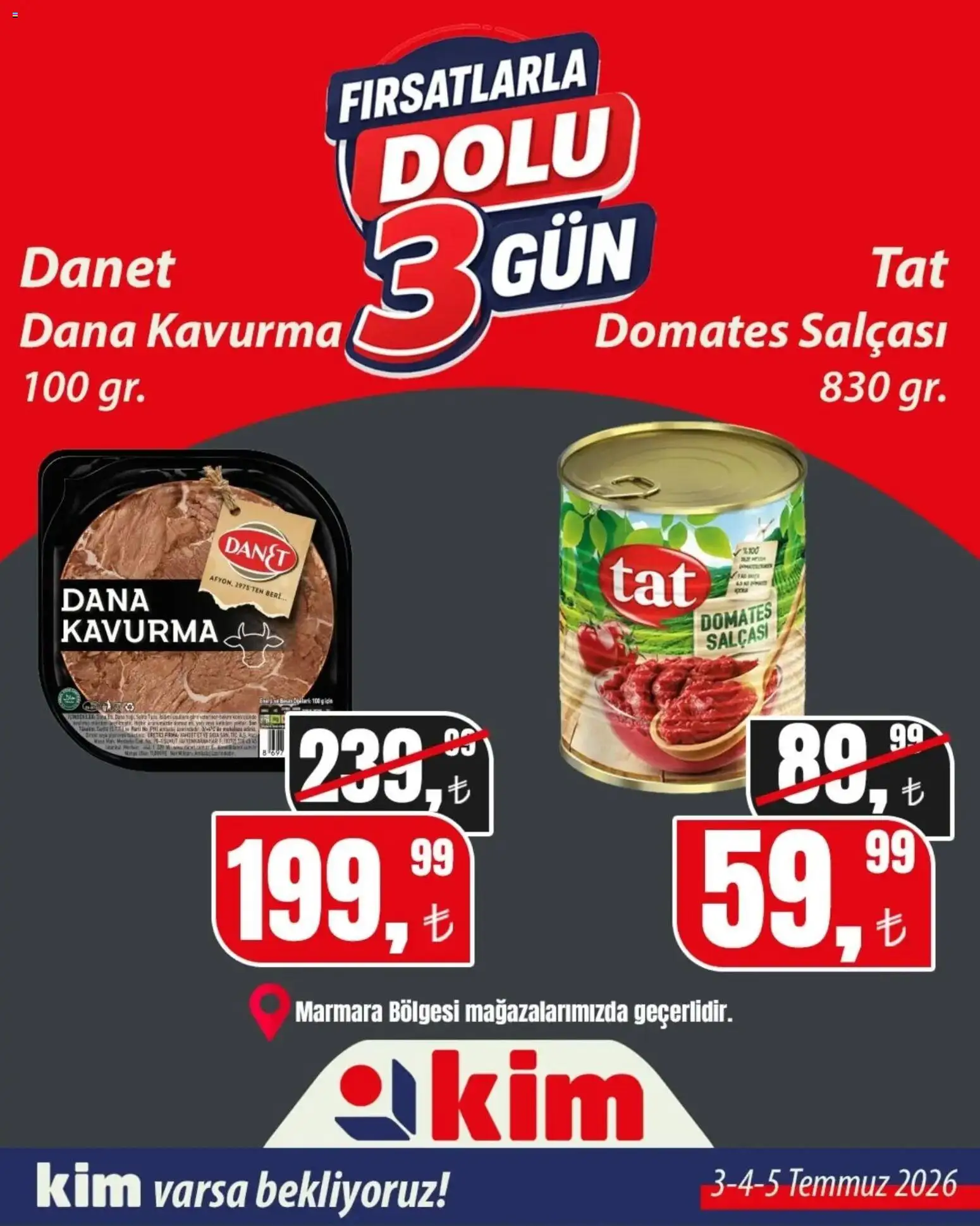 Kim Market - Fırsatlarla Dolu 3 Gün - 03 Temmuz 2026 tarihinden itibaren geçerlidir | Sayfa: 4 | Ürünler: Domates