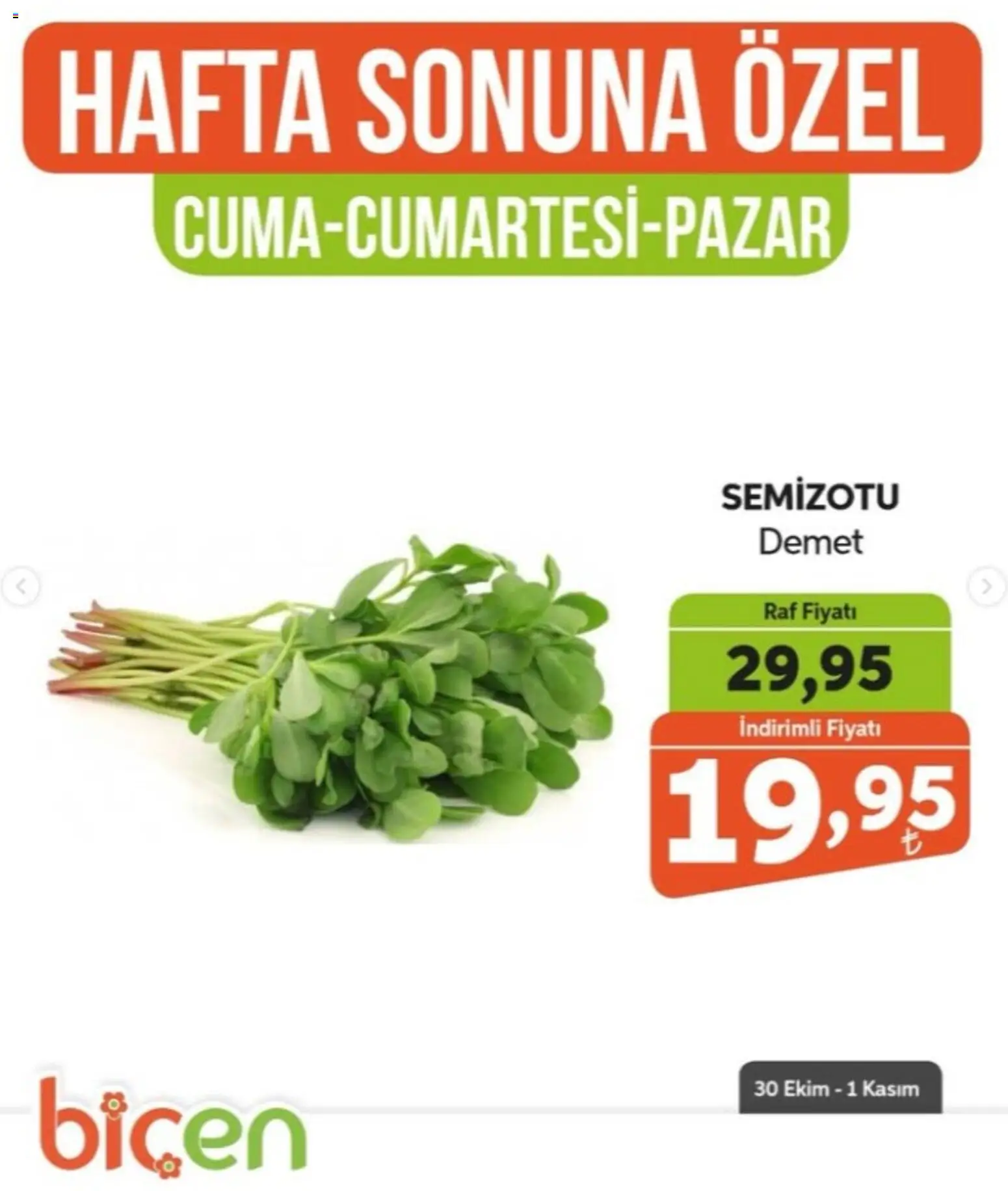 Biçen Market - Hafta Sonuna Özel - Sebze İndirimi - 30 Ekim 2026 tarihinden itibaren geçerlidir | Sayfa: 6 | Ürünler: Raf