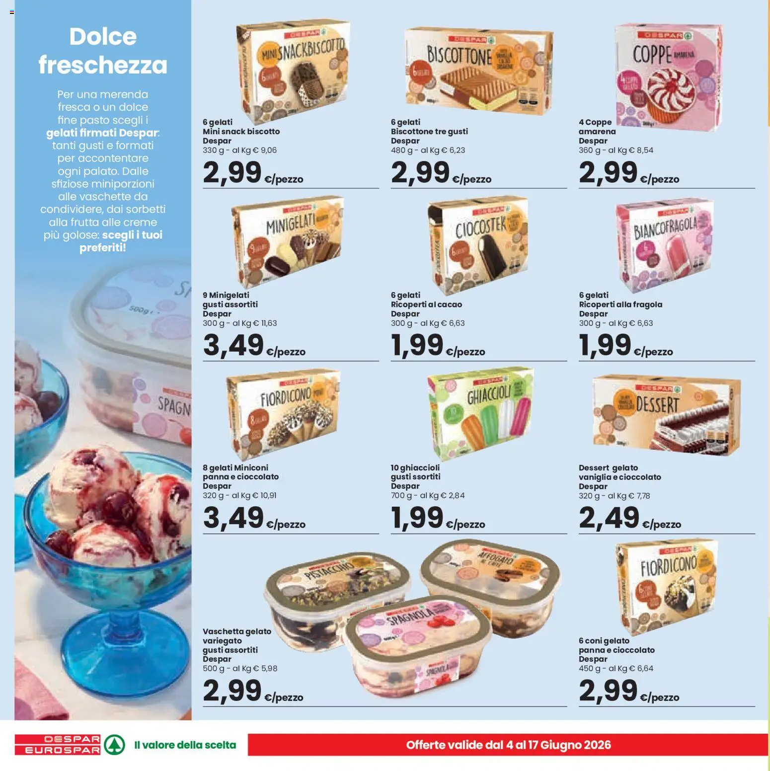 Volantino Eurospar del 04.06.2026 | Pagina: 10 | Prodotti: Cioccolato, Ghiaccioli, Panna, Vaschette
