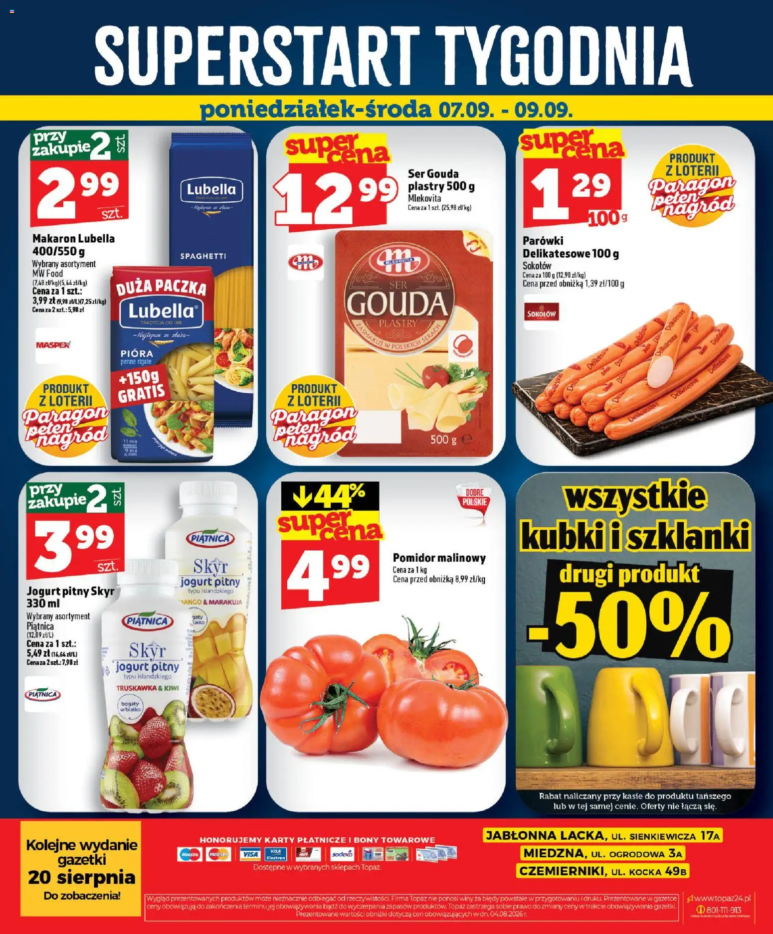 Topaz gazetka - Ceny małe na stałe od 03.09.2026 | Strona: 62 | Produkty: Pomidor, Kiwi, Szklanki, Ser gouda