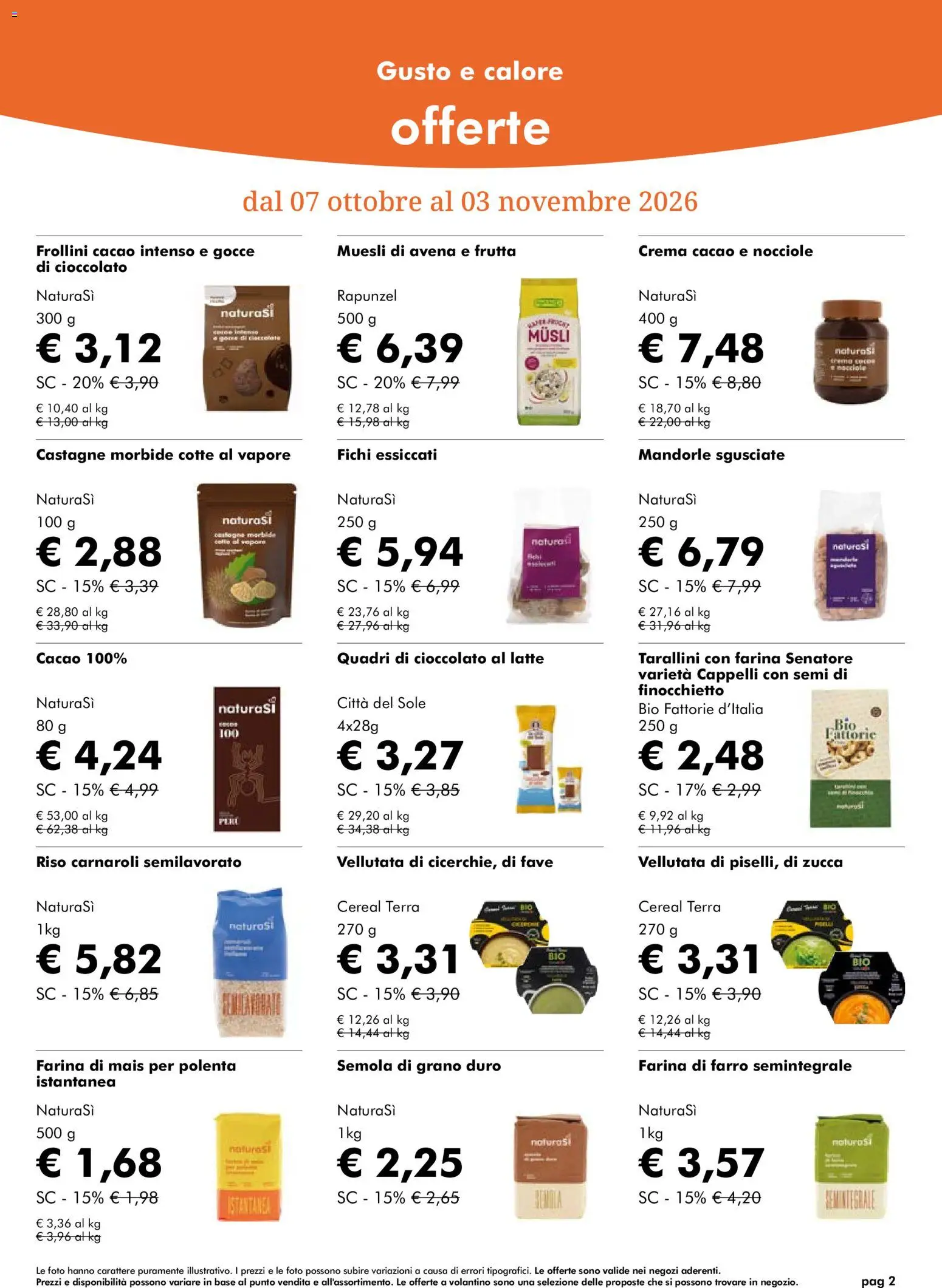 Volantino Natura Sì del 07/10/2026 | Pagina: 2 | Prodotti: Cioccolato, Farina, Mandorle, Cacao