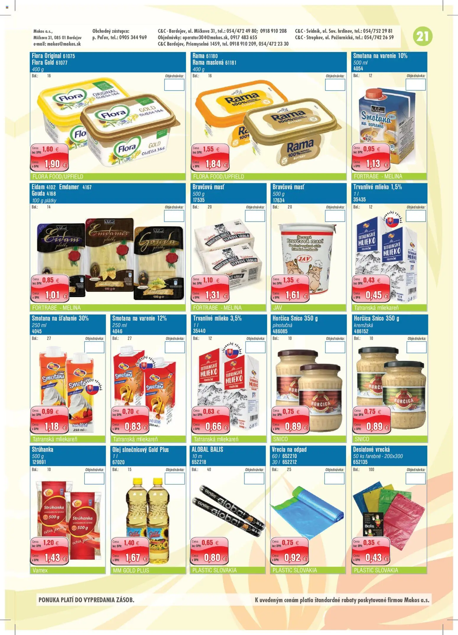 Nové Makos akcie – leták je platný od 29.06.2026 | Strana: 21 | Produkty: Mlieko, Gouda, Rama, Trvanlivé mlieko