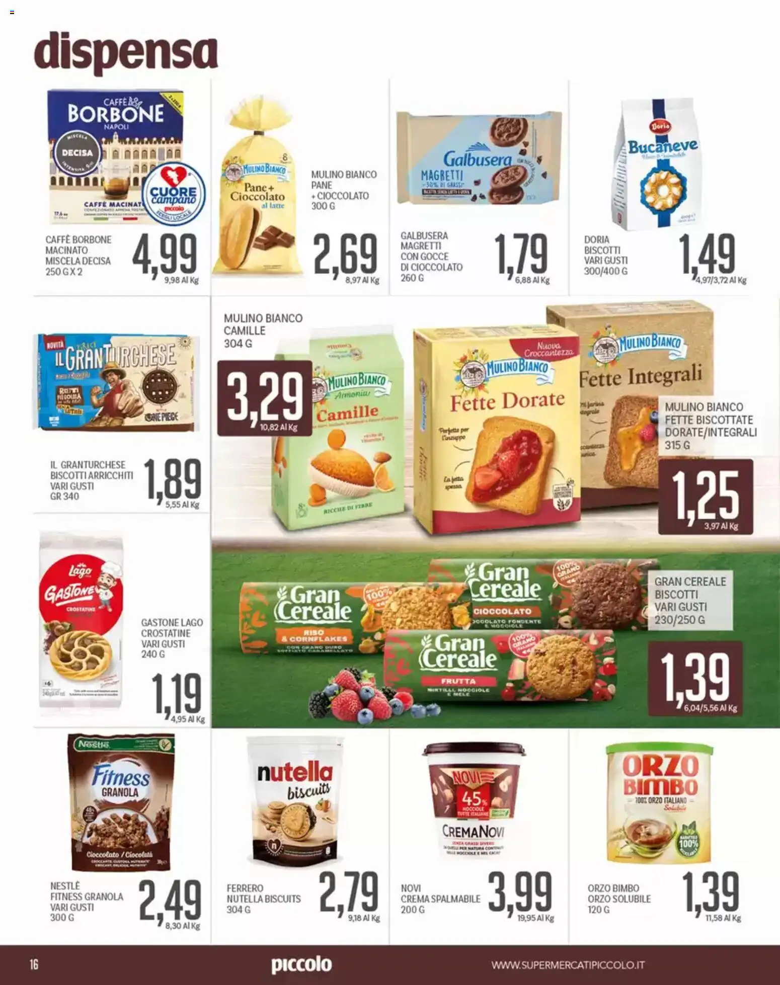 Volantino Piccolo del 13/08/2026 | Pagina: 16 | Prodotti: Cioccolato, Nocciole, Nutella, Fette biscottate