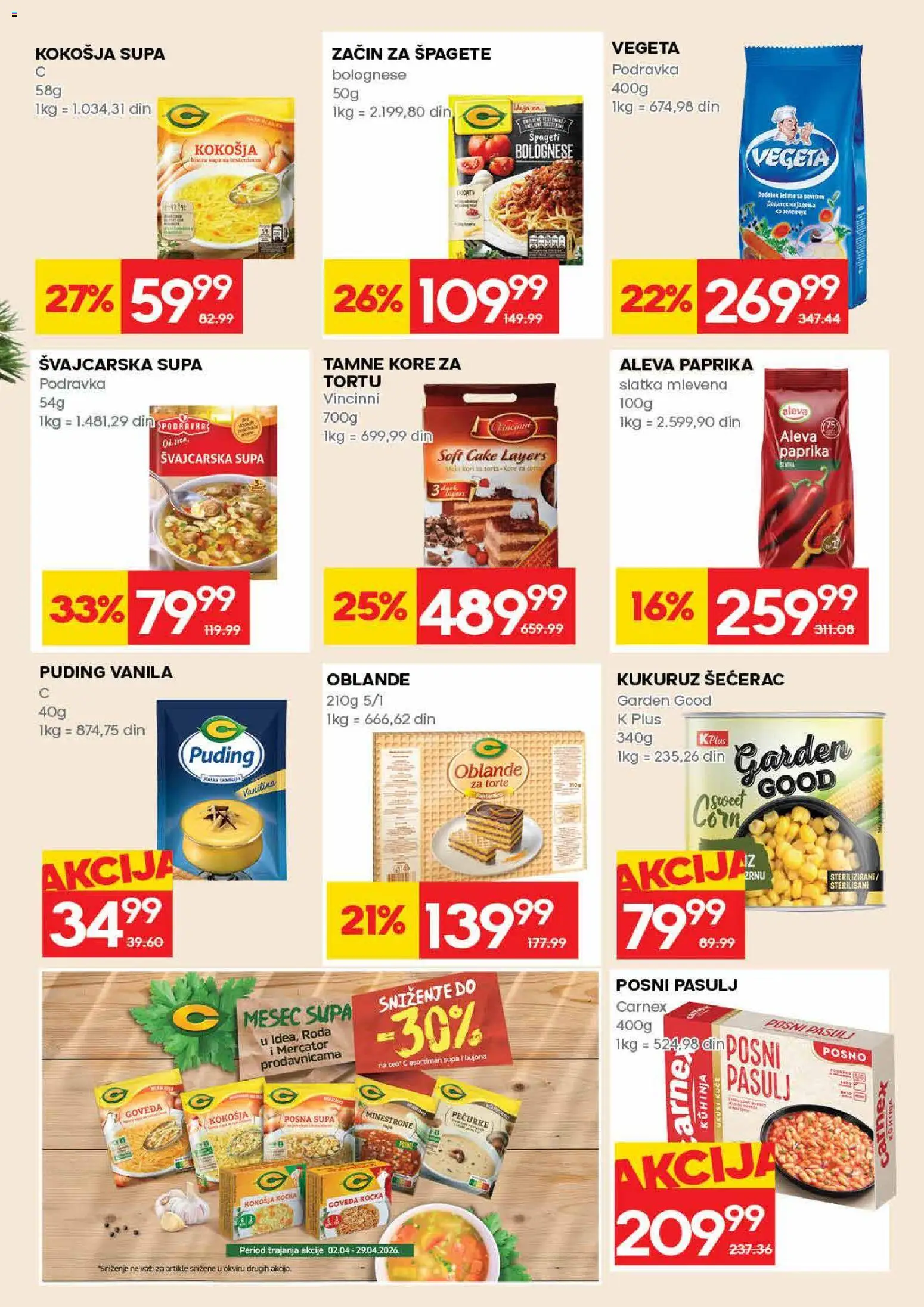 Idea katalog - važi od 09.04.2026 | Strana: 19 | Proizvode: Kuhinja, Paprika, Kukuruz šećerac, Špageti