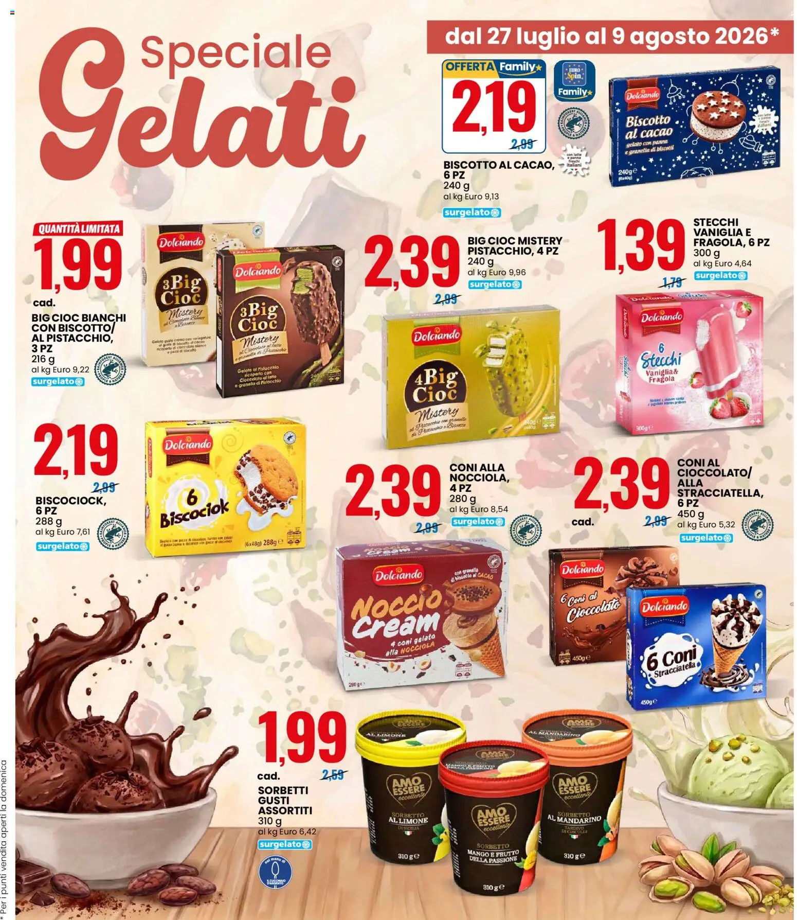 Volantino Eurospin del 27/07/2026 | Pagina: 7 | Prodotti: Biscotti, Latte, Cioccolato bianco, Stracciatella