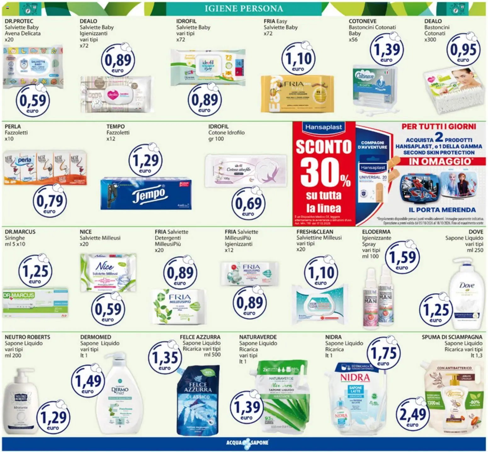 Volantino Acqua e Sapone del 05/10/2026 | Pagina: 10 | Prodotti: Sapone, Porta, Fazzoletti, Cotone idrofilo
