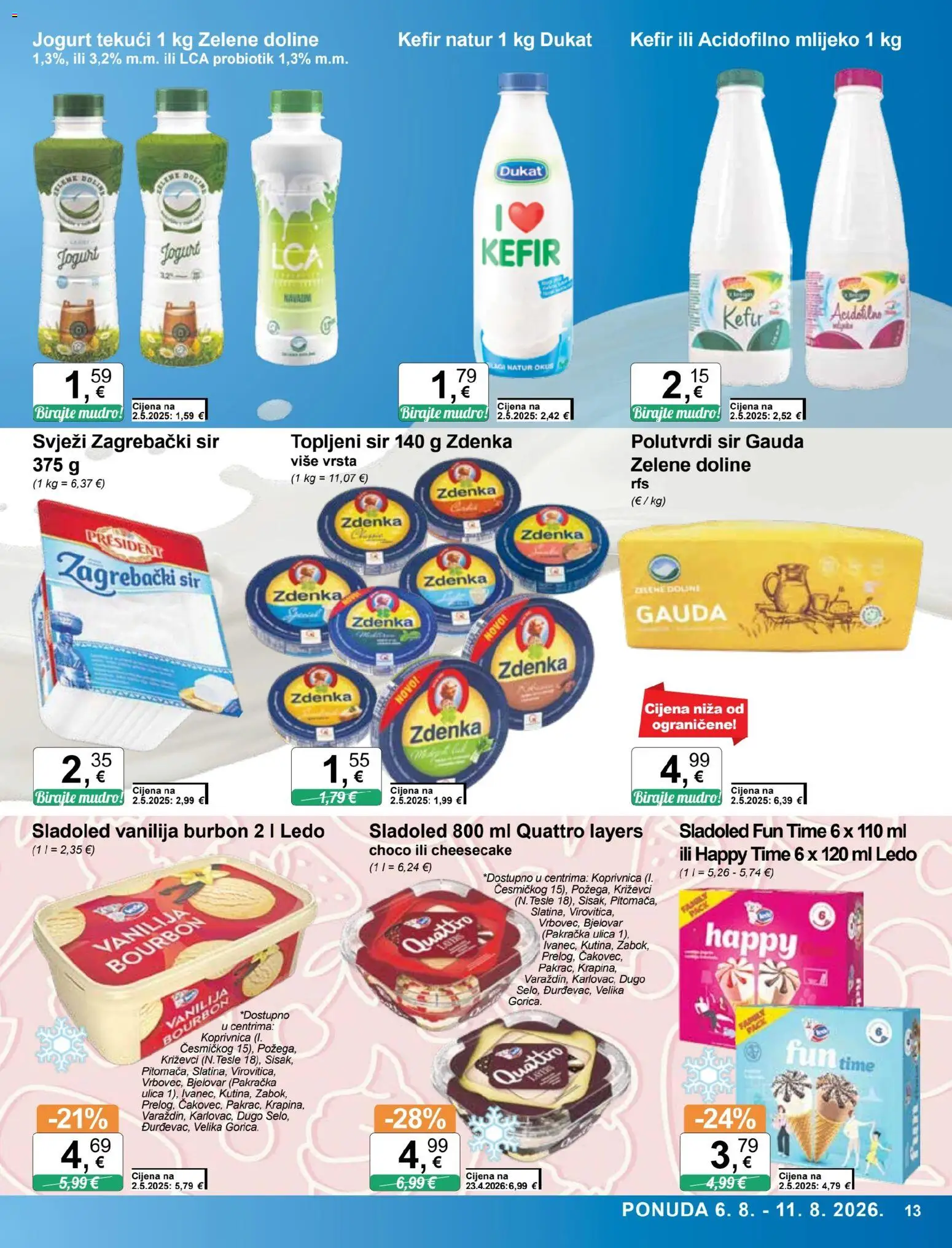 KTC katalog | vrijedi od 06.08.2026 | Stranica: 13 | Proizvodi: Gauda, Sir, Jogurt, Ledo
