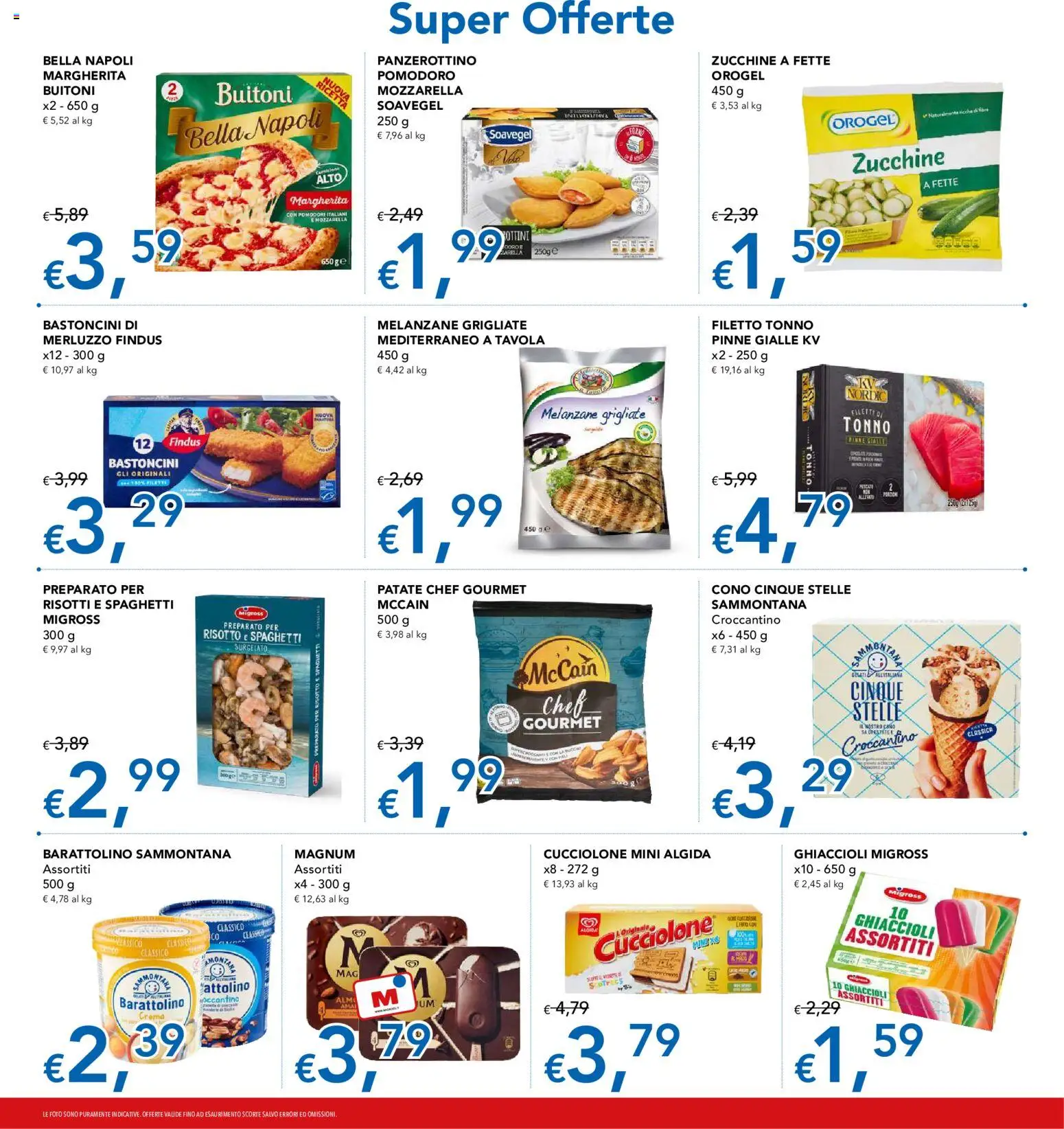Volantino Migross del 12/08/2026 | Pagina: 11 | Prodotti: Magnum, Pomodori, Pinne, Zucchine
