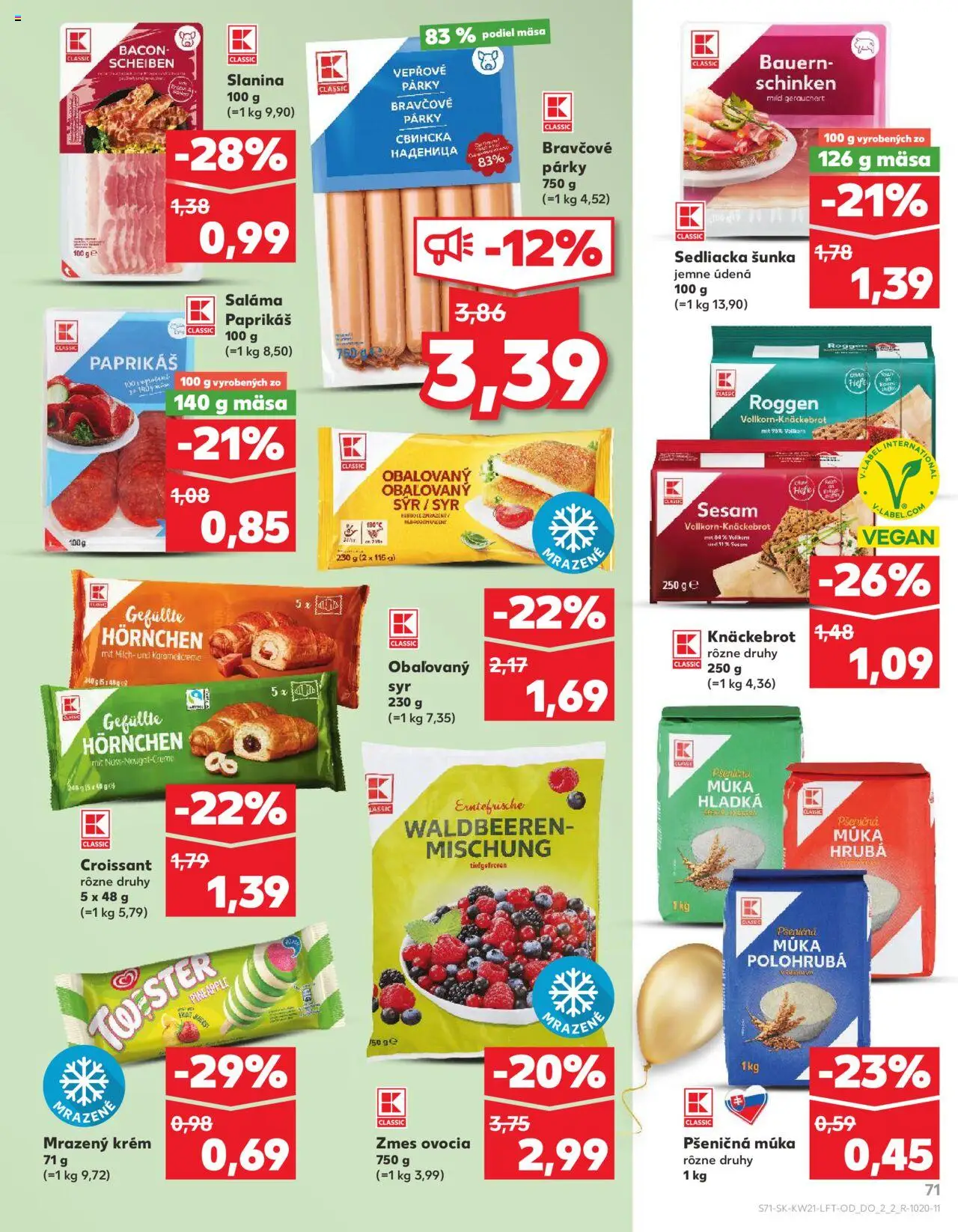 Nové Kaufland akcie – leták je platný od 22.05.2025 | Strana: 71 | Produkty: Saláma, Slanina, Múka, Párky