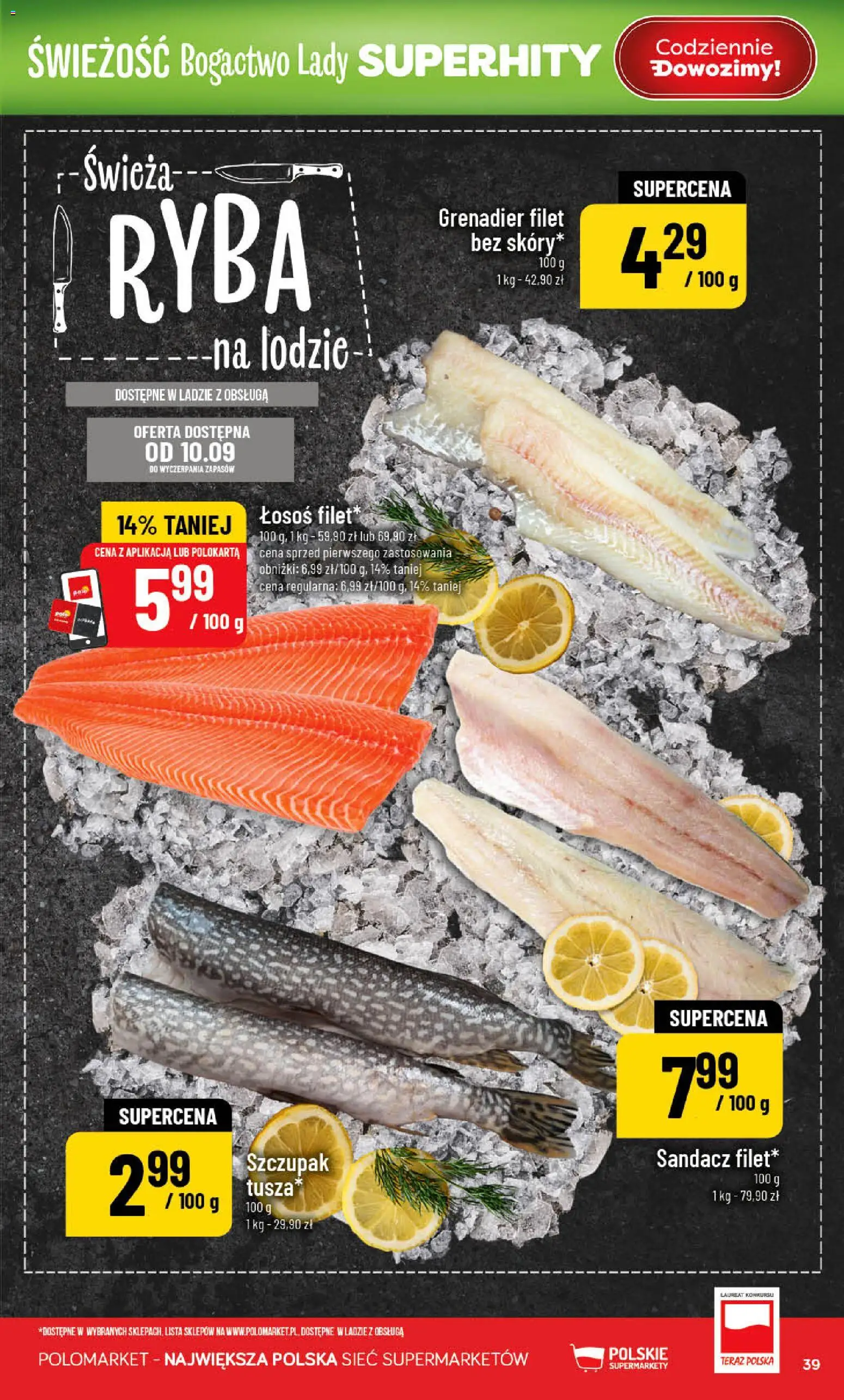 POLOmarket gazetka od 09.09.2026 | Strona: 39 | Produkty: Sandacz, Łosoś, Filet, Ryba
