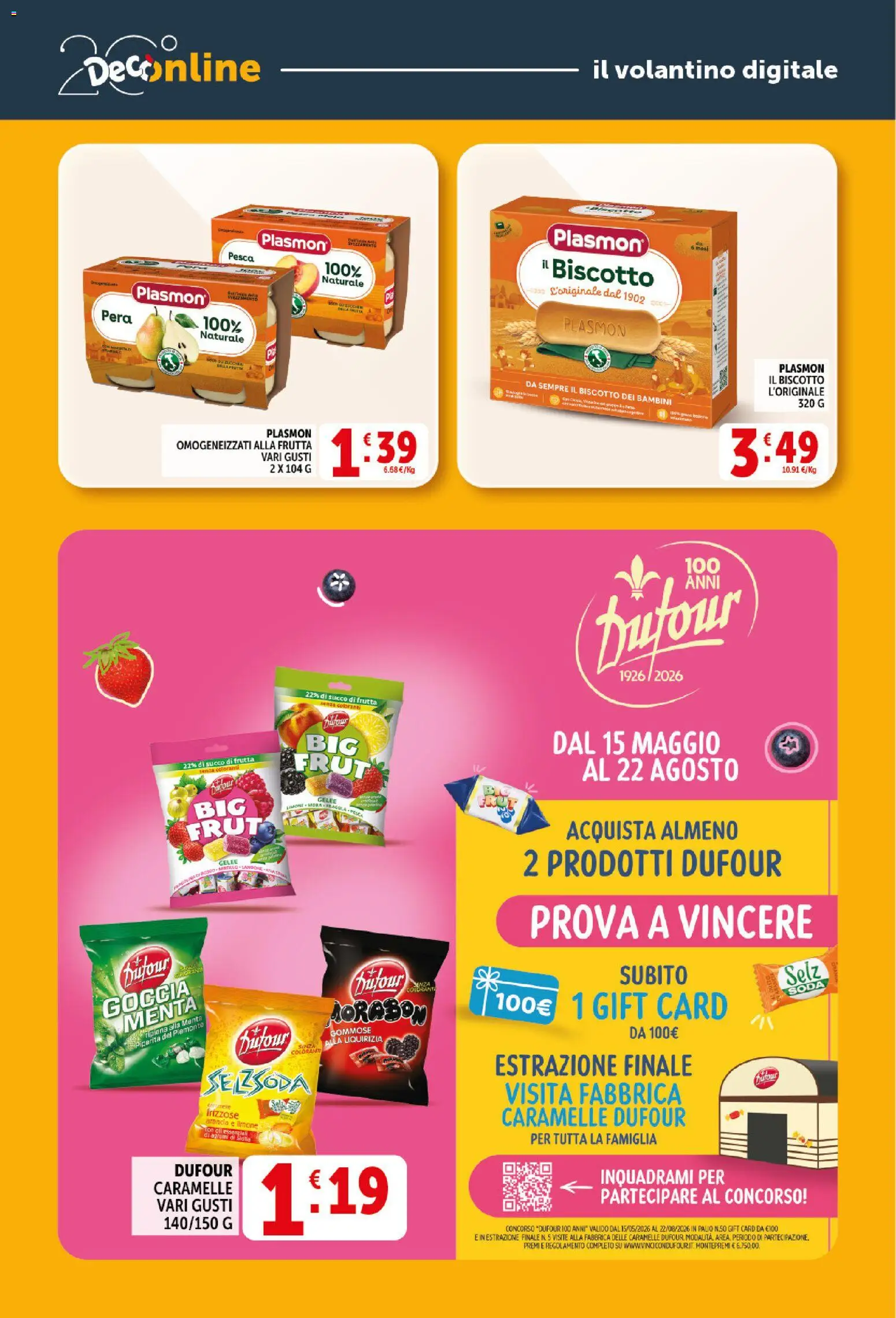 Volantino Decò del 10/07/2026 | Pagina: 26 | Prodotti: Frutta, Pesca, Arancia, Succo di frutta