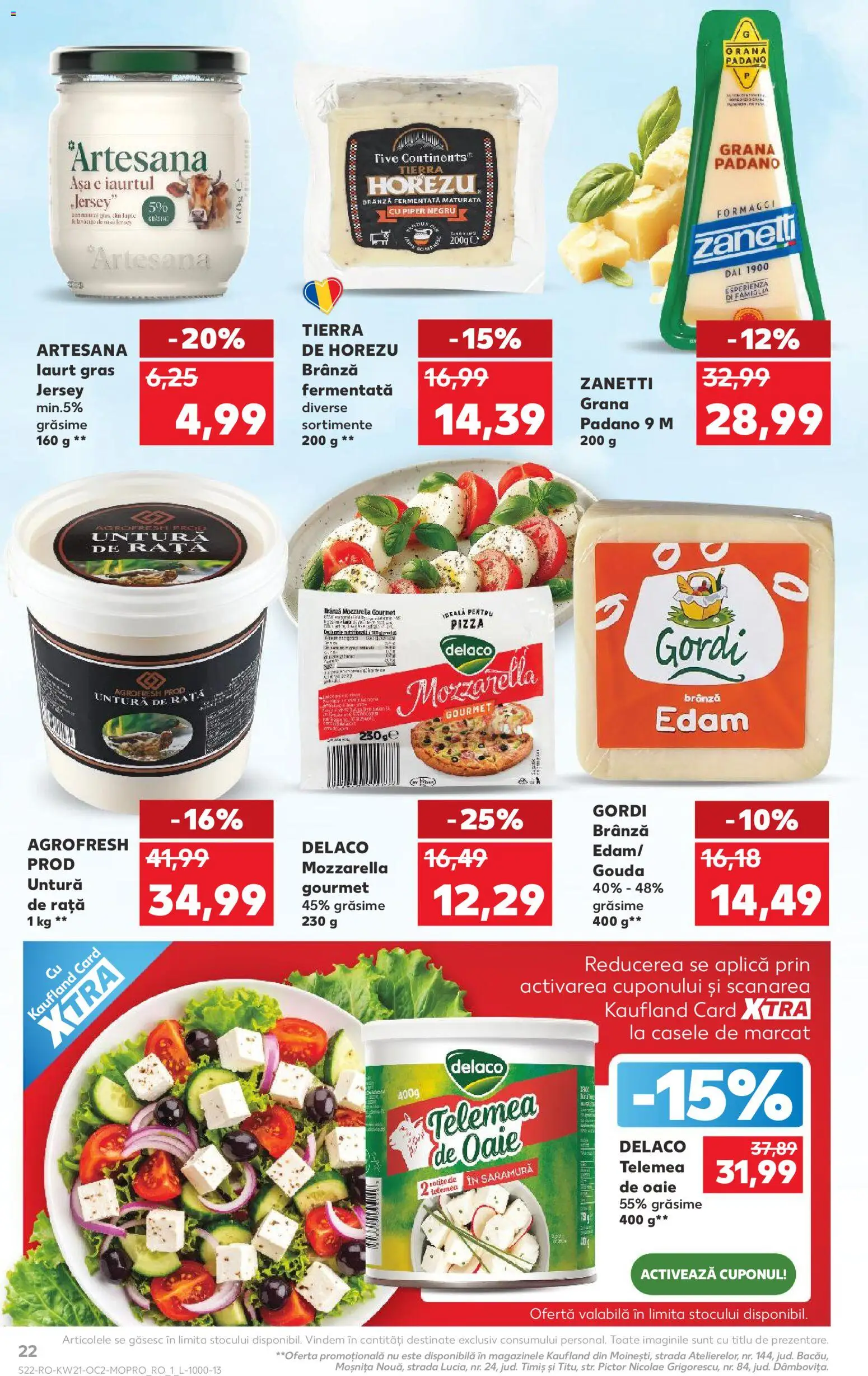 Kaufland RO akciós ujság - amely érvényes a következő dátumtól: 20.05.2026 | Oldal: 22 | Termékek: Mozzarella, Gouda, Grana padano, Pizza