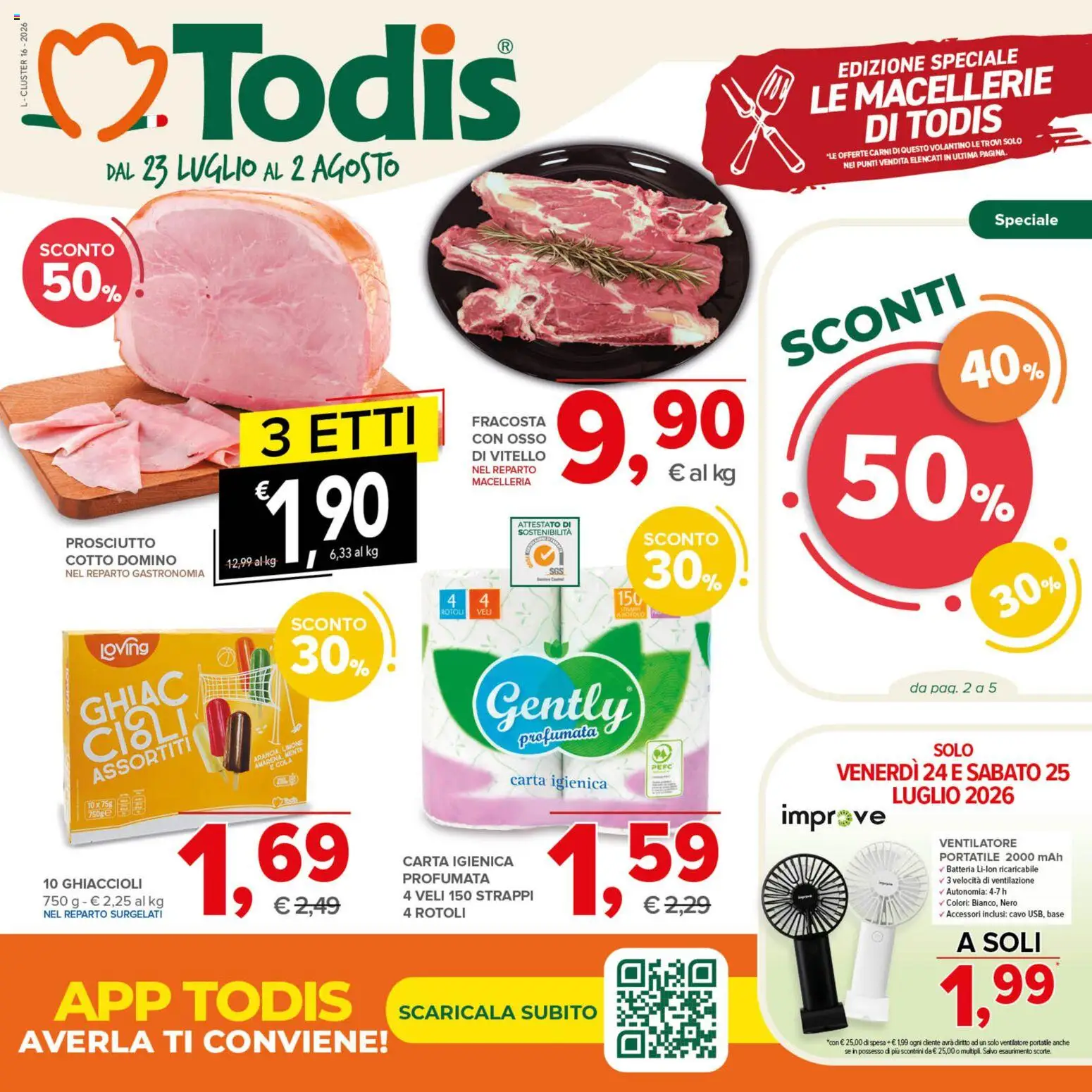 Volantino Todis del 23/07/2026 | Pagina: 1 | Prodotti: Carta igienica, Ghiaccioli, Prosciutto, Cavo