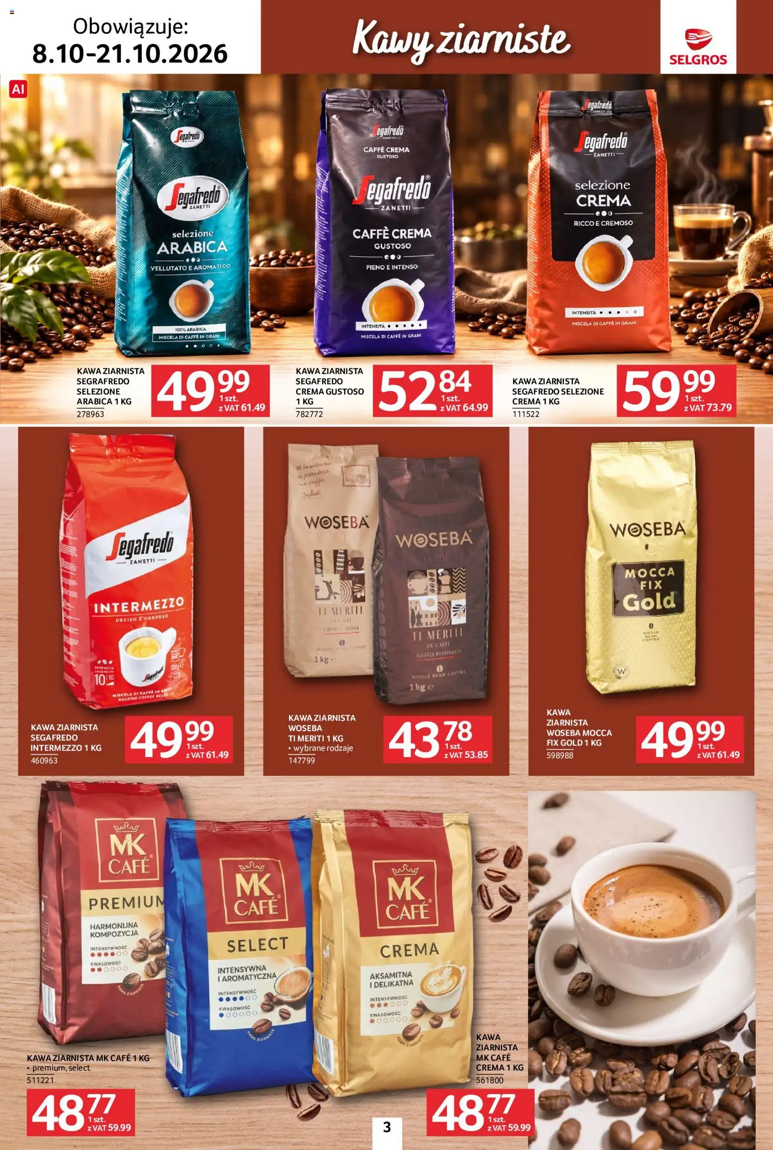 Selgros cash&carry gazetka - Kawa i herbata od 08.10.2026 | Strona: 3 | Produkty: Kawa ziarnista, Kawa, Kawa segafredo