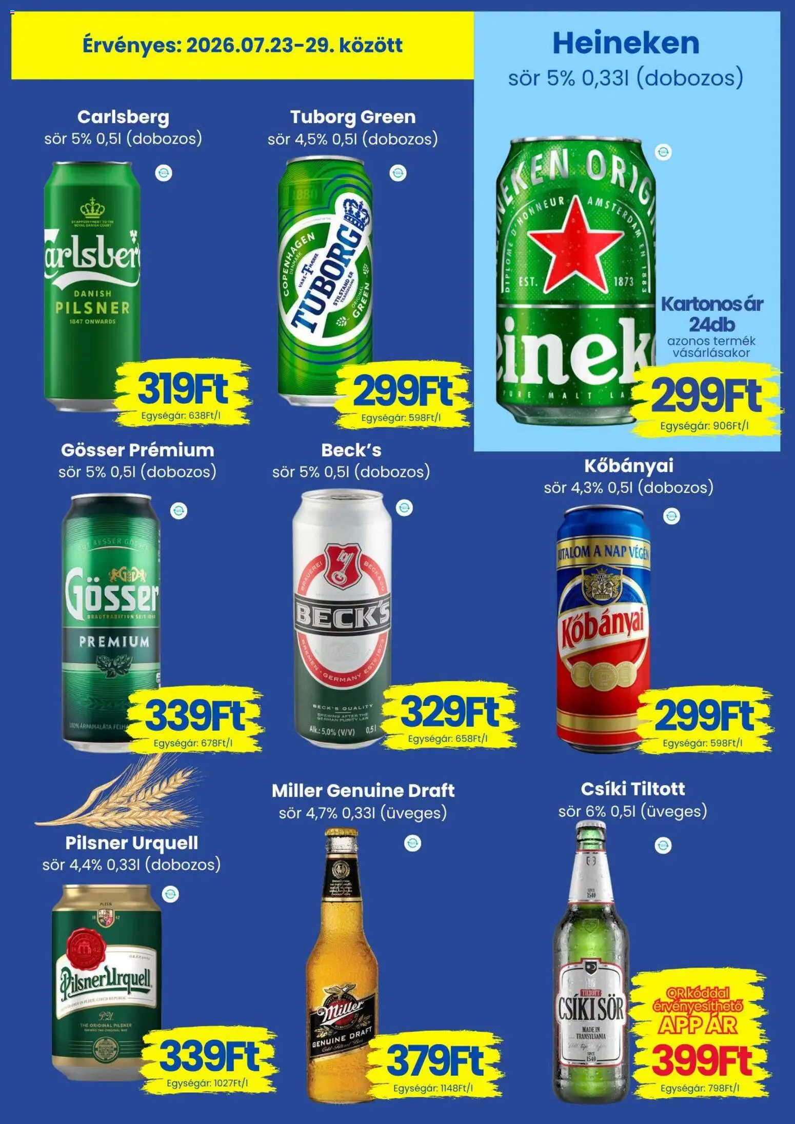 Magnetic akciós ujság - amely érvényes a következő dátumtól: 2026.07.23. | Oldal: 6 | Termékek: Heineken, Pilsner urquell, Gösser, Roštilj meso