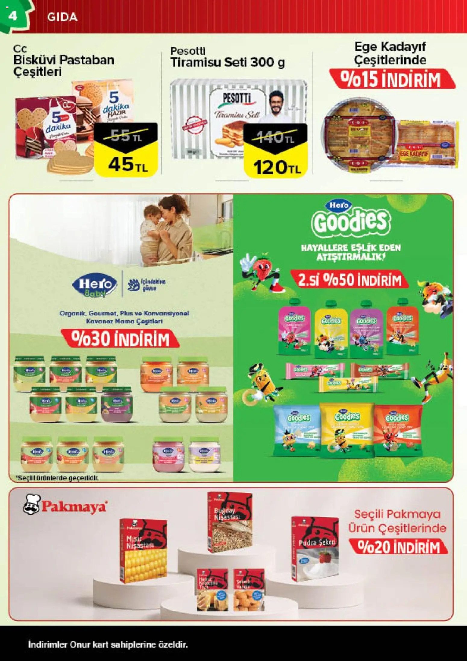 Onur Market Katalog - 16.06.2026 tarihinden itibaren geçerlidir | Sayfa: 4 | Ürünler: Atıştırmalık, Pudra, Bisküvi