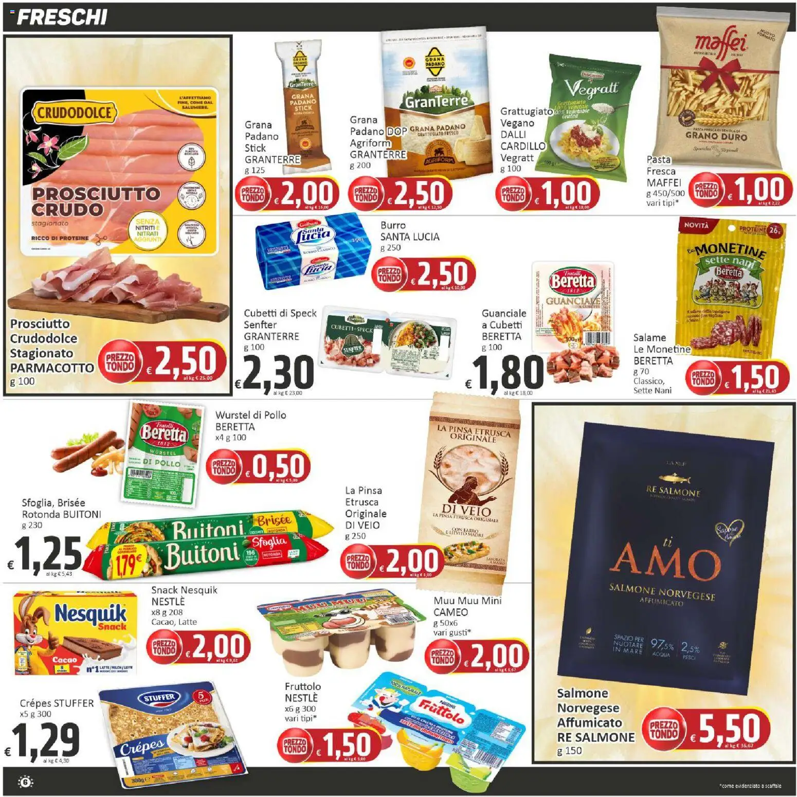 Volantino Paghi Poco del 09.06.2026 | Pagina: 6 | Prodotti: Latte, Wurstel, Grana Padano, Guanciale