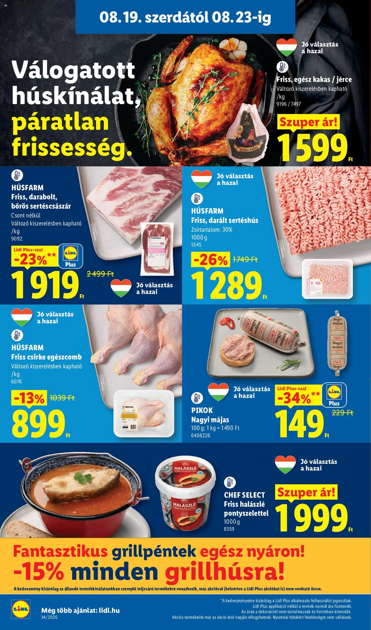 Lidl akciós ujság - amely érvényes a következő dátumtól: 2026.08.19. | Oldal: 6 | Termékek: Pikok, Csirke, Darált sertéshús, Halászlé